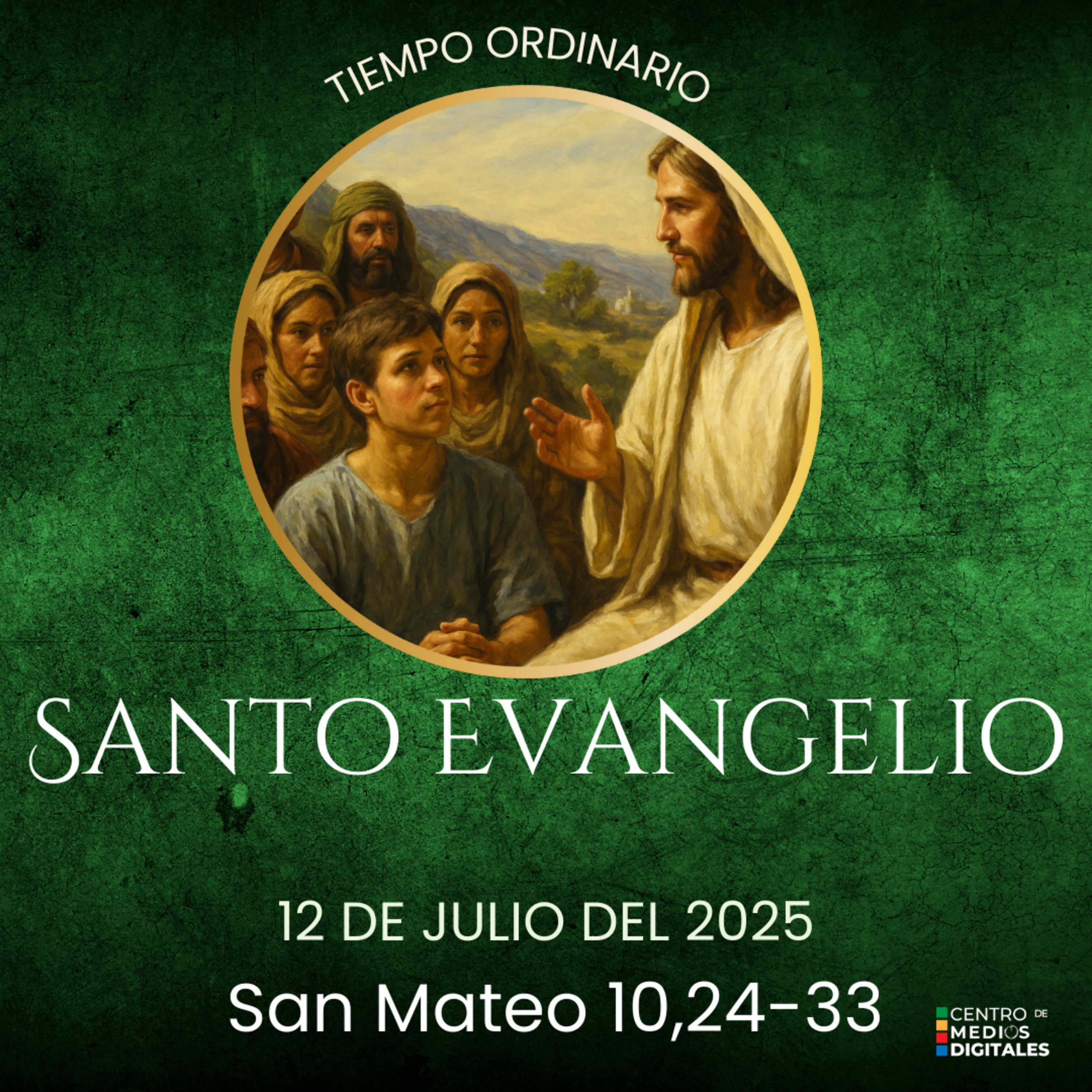 Evangelio del 12 de julio del 2025 según san Mateo 10, 16-23 episode artwork