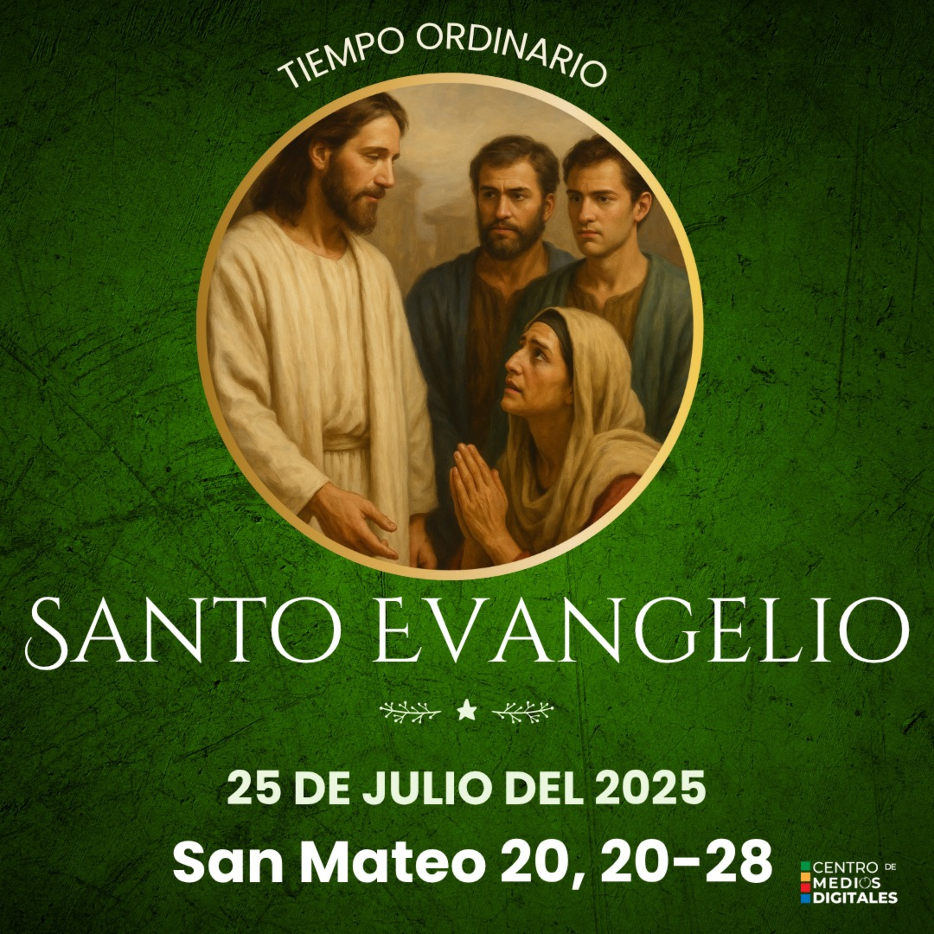 Evangelio del 25 de julio del 2025 según san Mateo 20, 20-28 episode artwork