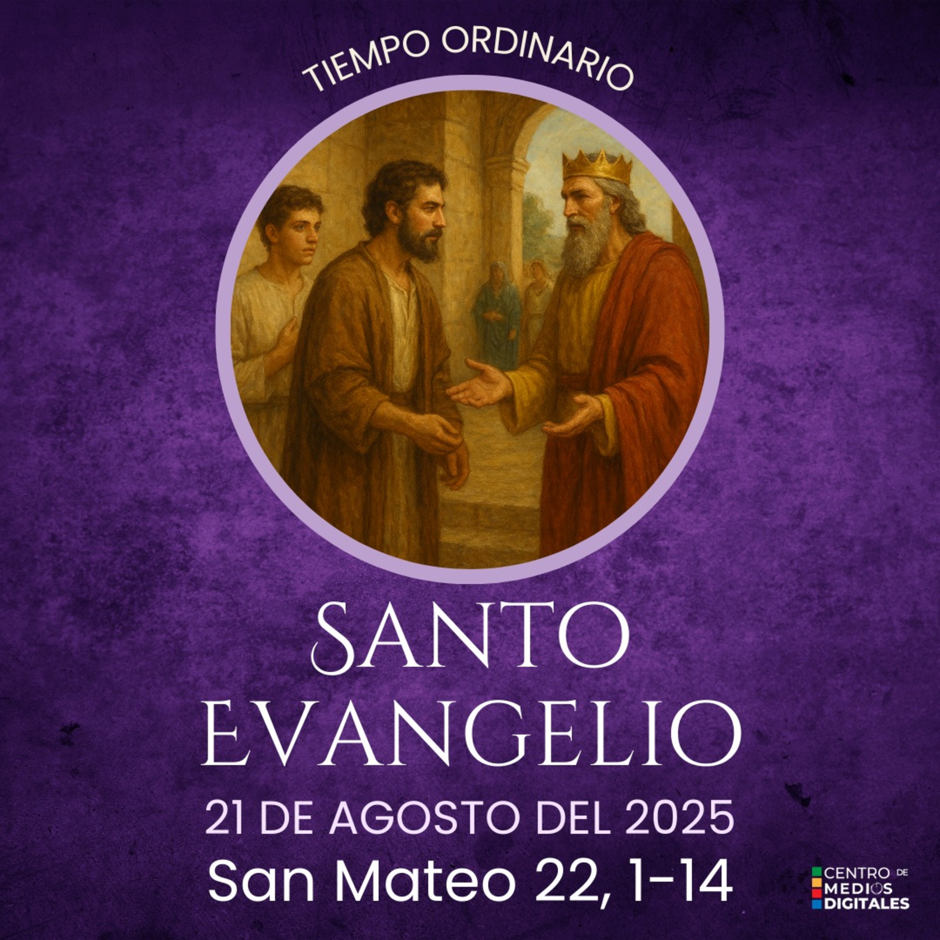 Evangelio del 21 de agosto del 2025 según san Mateo 22, 1-14 episode artwork