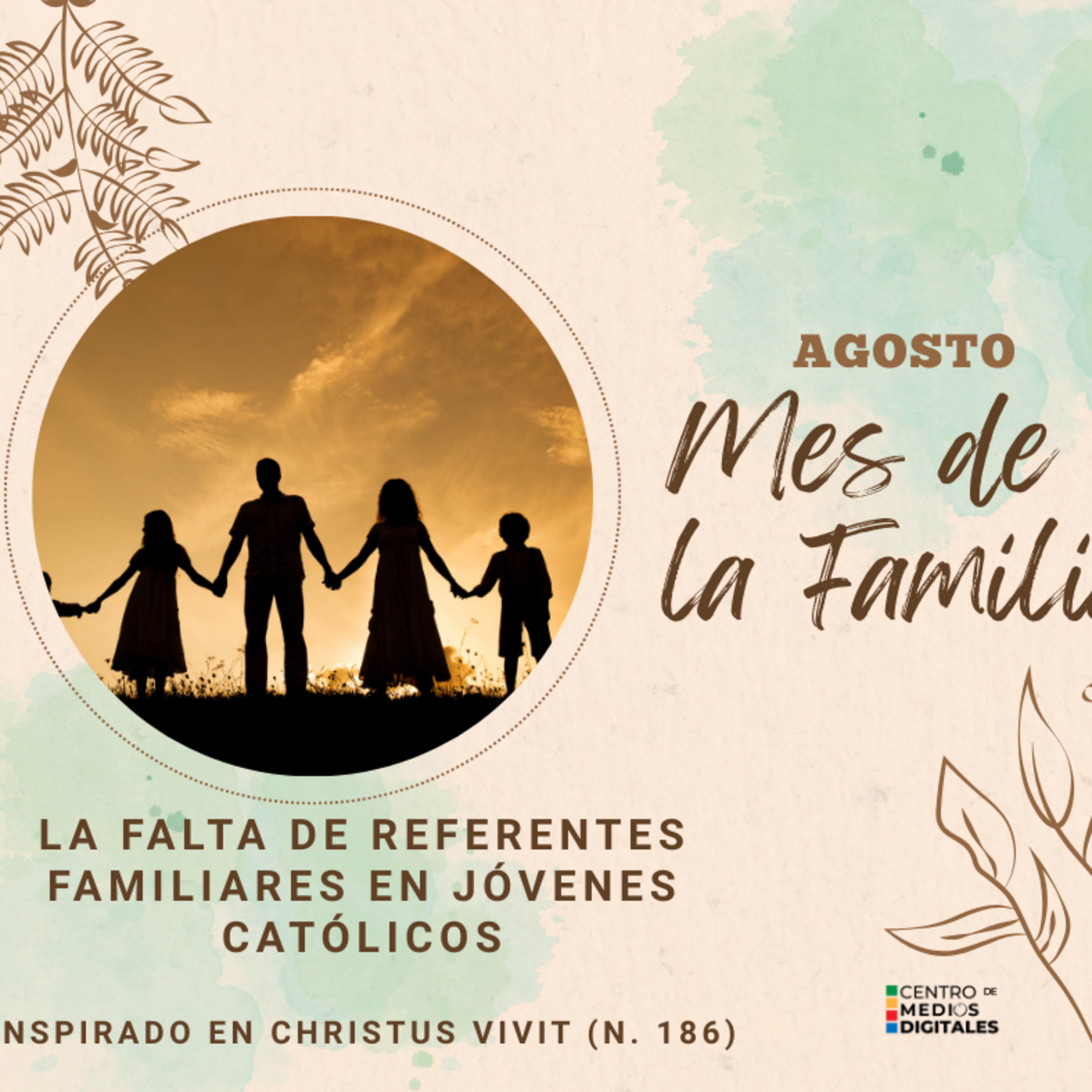 La falta de referentes familiares en jóvenes católicos :: Inspirado en Christus Vivit (n. 186) episode artwork