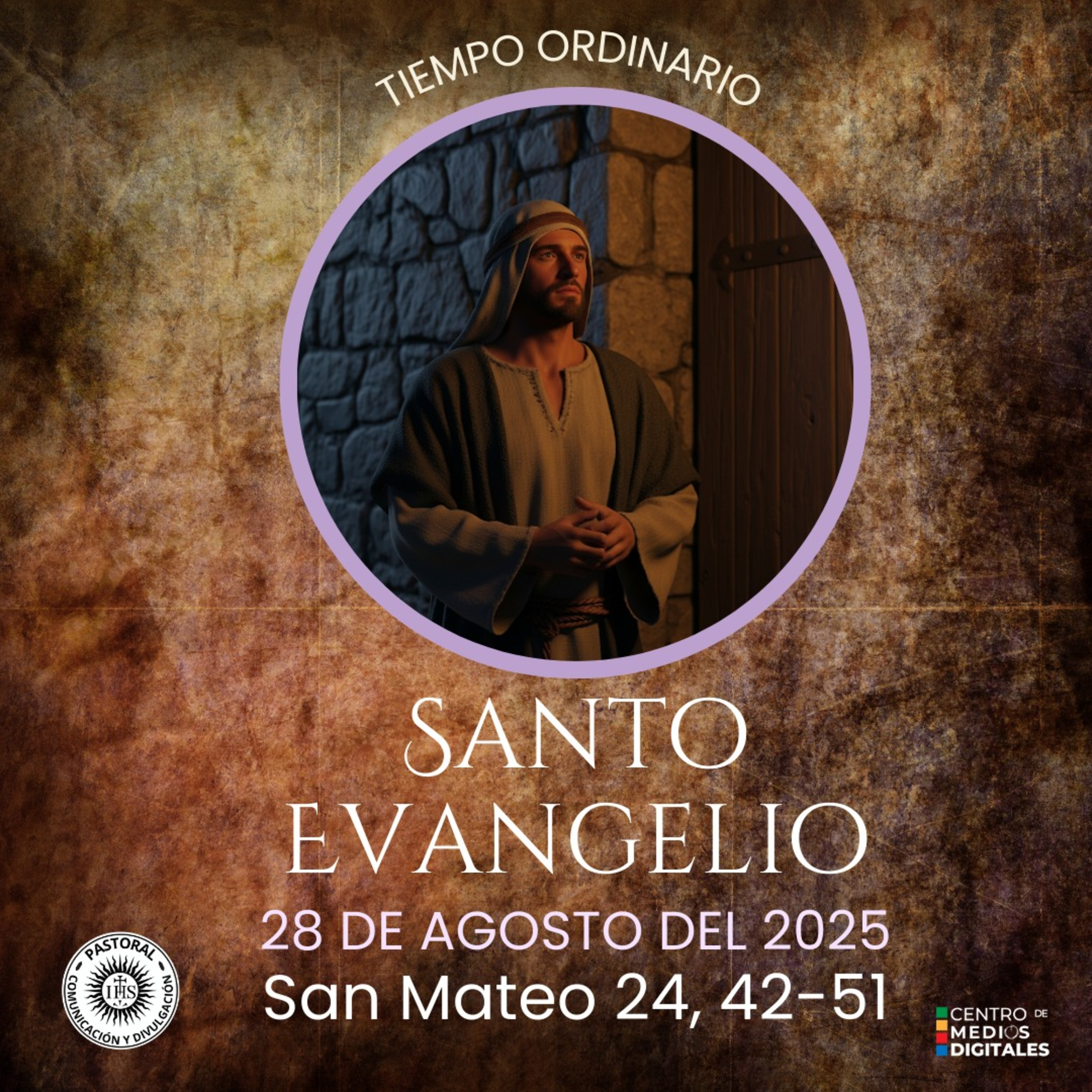 Evangelio del 28 de agosto del 2025 según san Mateo 24, 42-51 episode artwork
