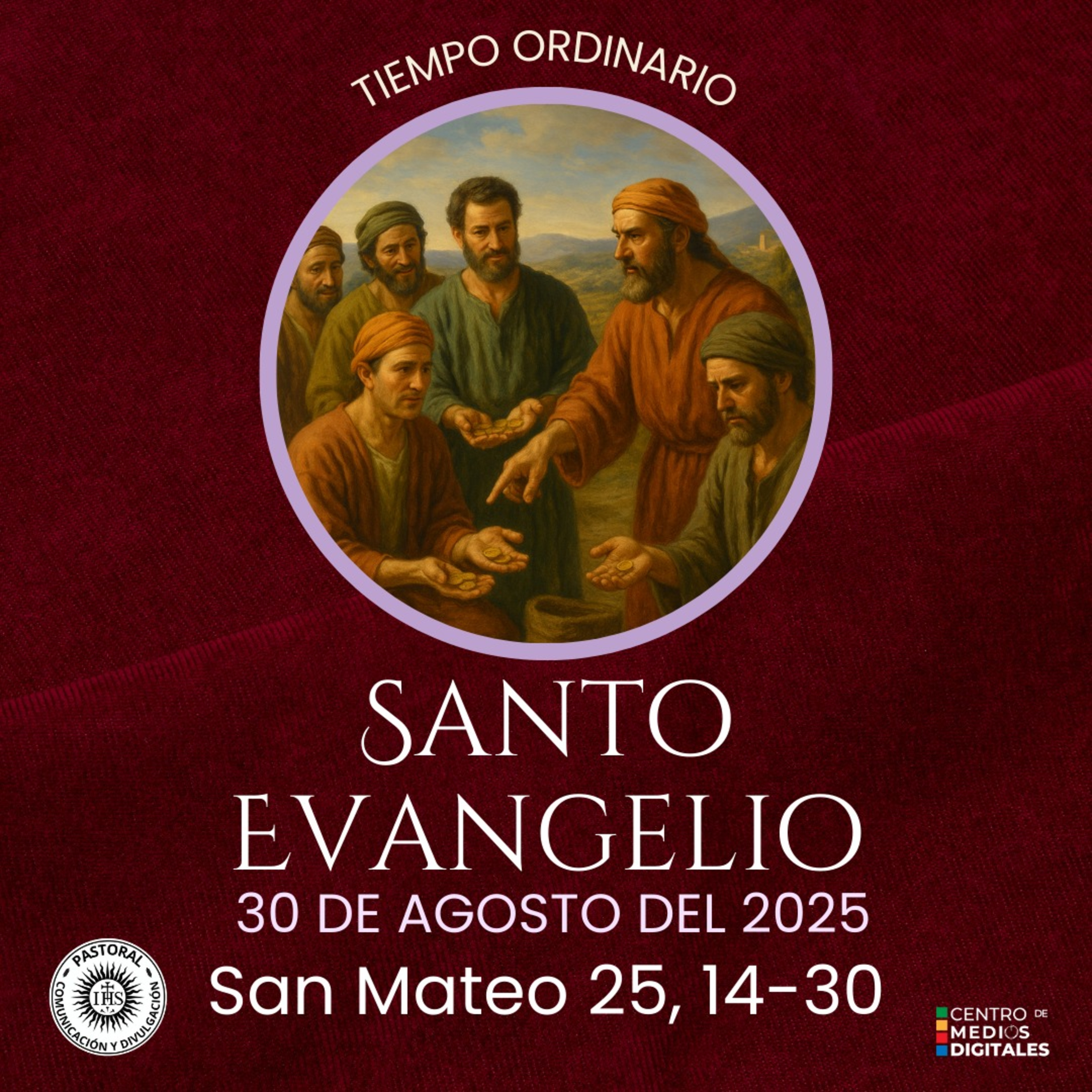 Evangelio del 30 de agosto del 2025 según san Mateo 25, 14-30 episode artwork