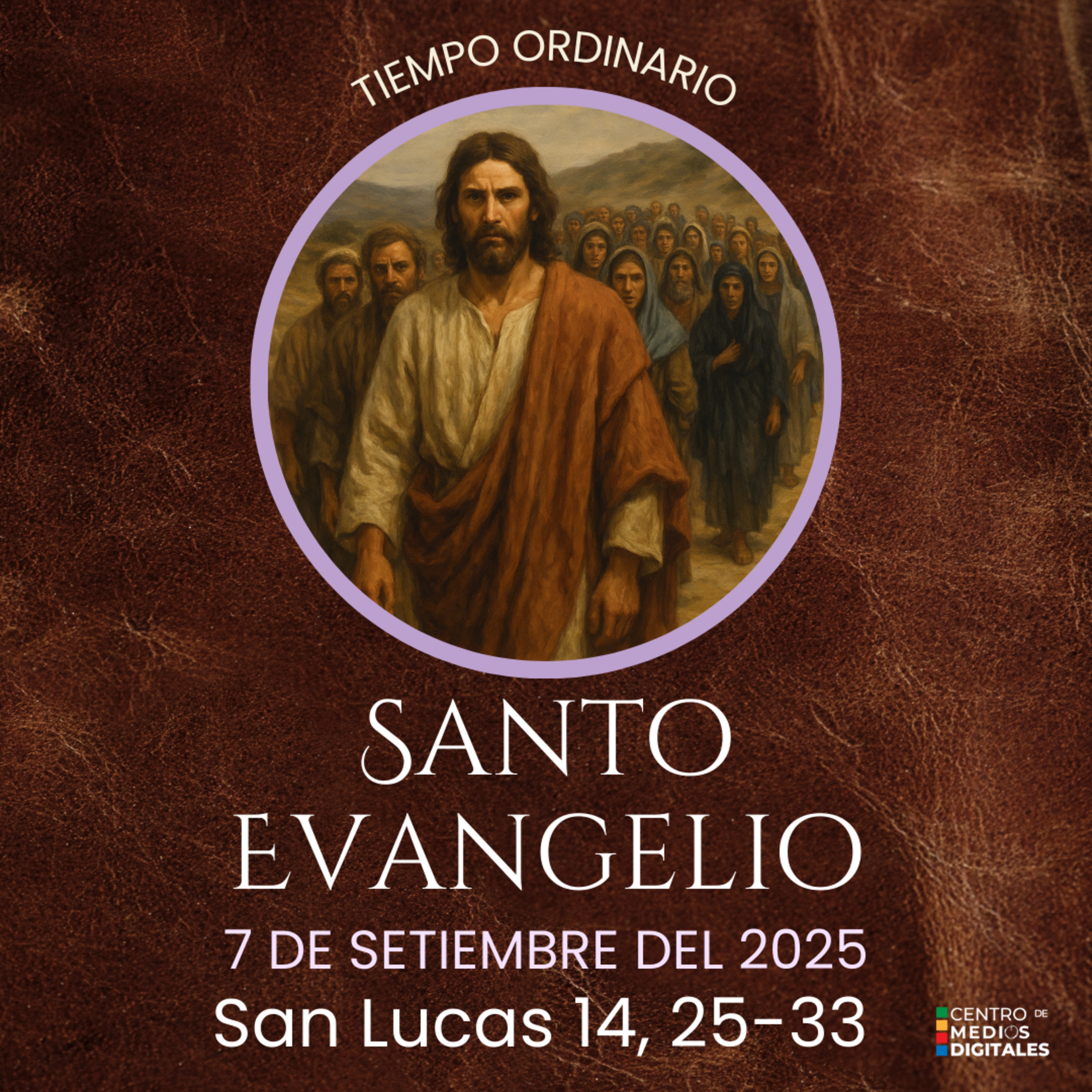 Evangelio del Domingo 7 de septiembre según san Lucas 14, 25-33 episode artwork