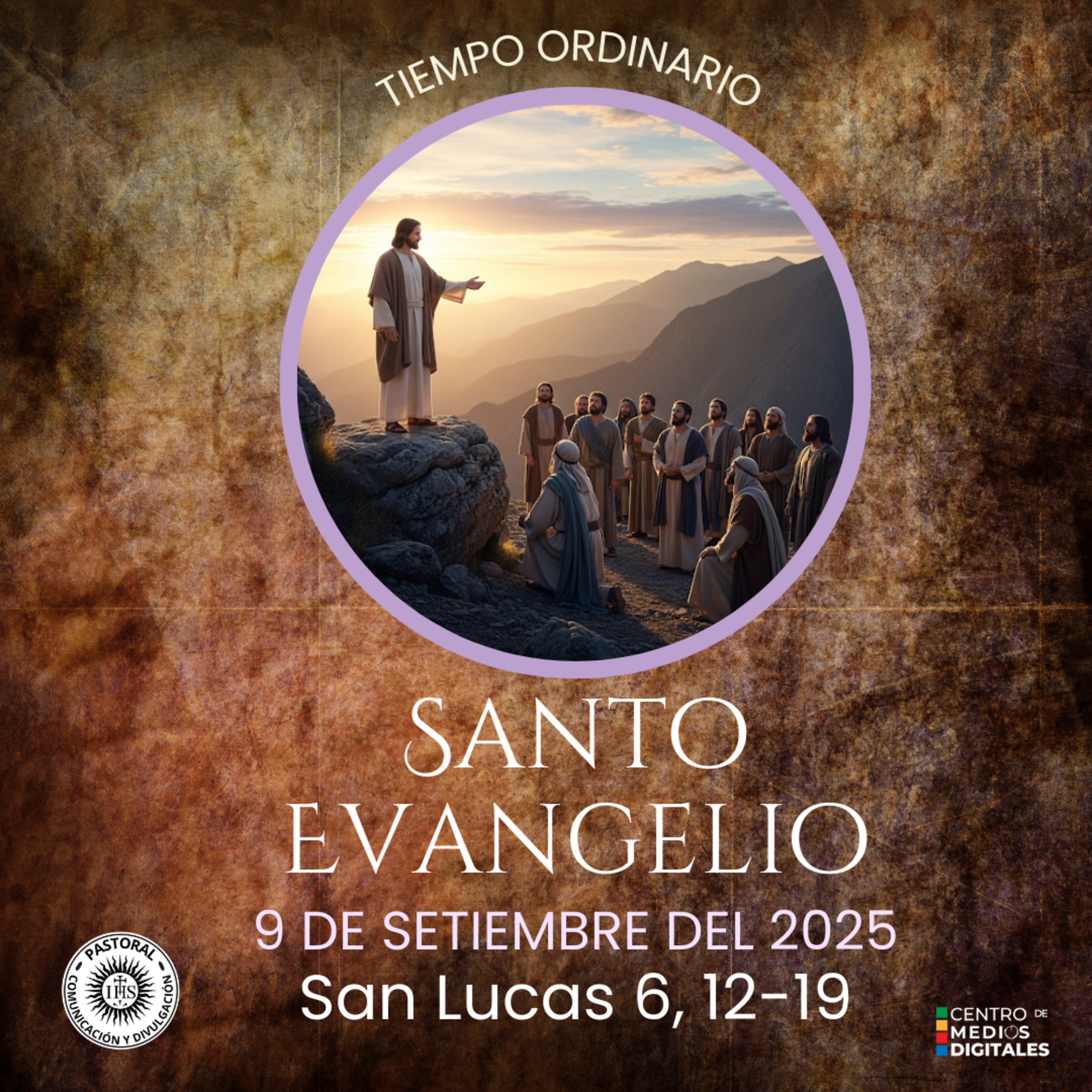 Evangelio del 9 de setiembre del 2025 según San Lucas capitulo 6, versículos del 12 al 19 episode artwork
