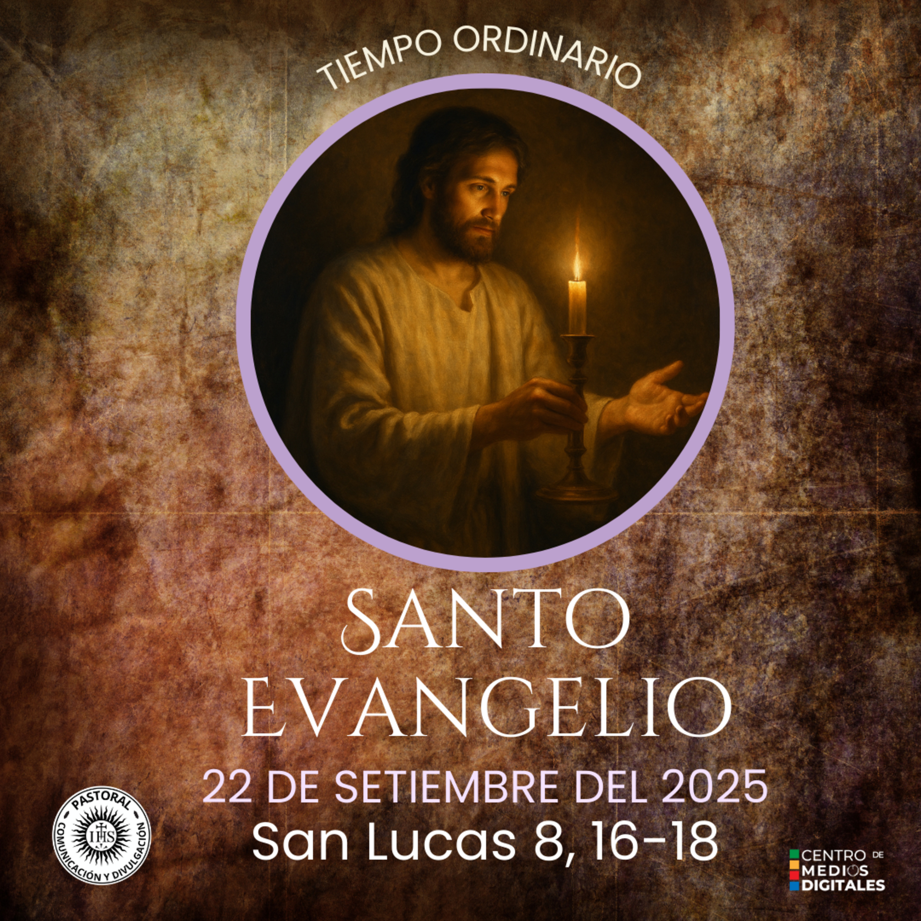 Evangelio del 22 de setiembre del 2025 según san Lucas 8, 16-18 episode artwork
