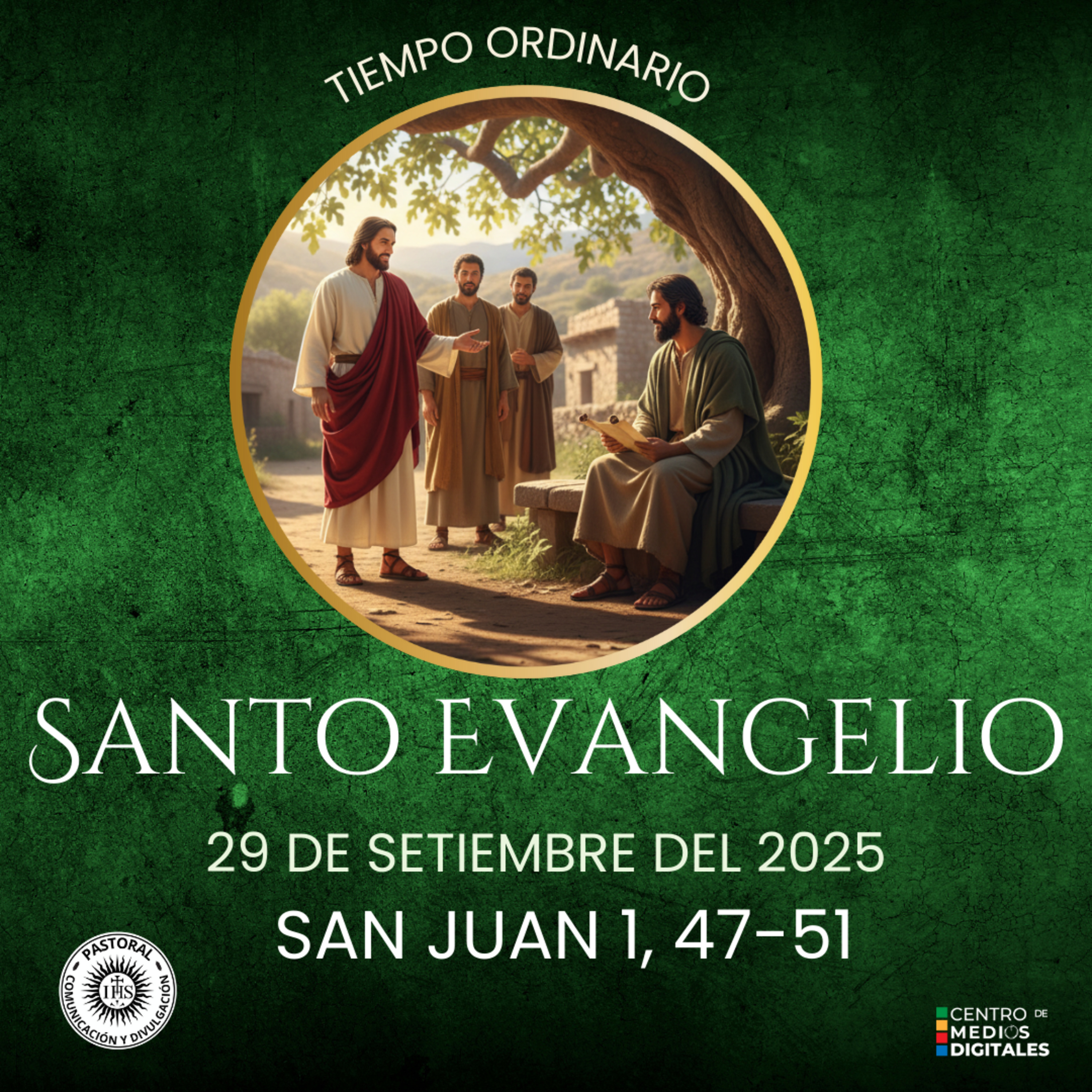 Evangelio del 29 de setiembre del 2025 según San Juan 1, 47-51 episode artwork