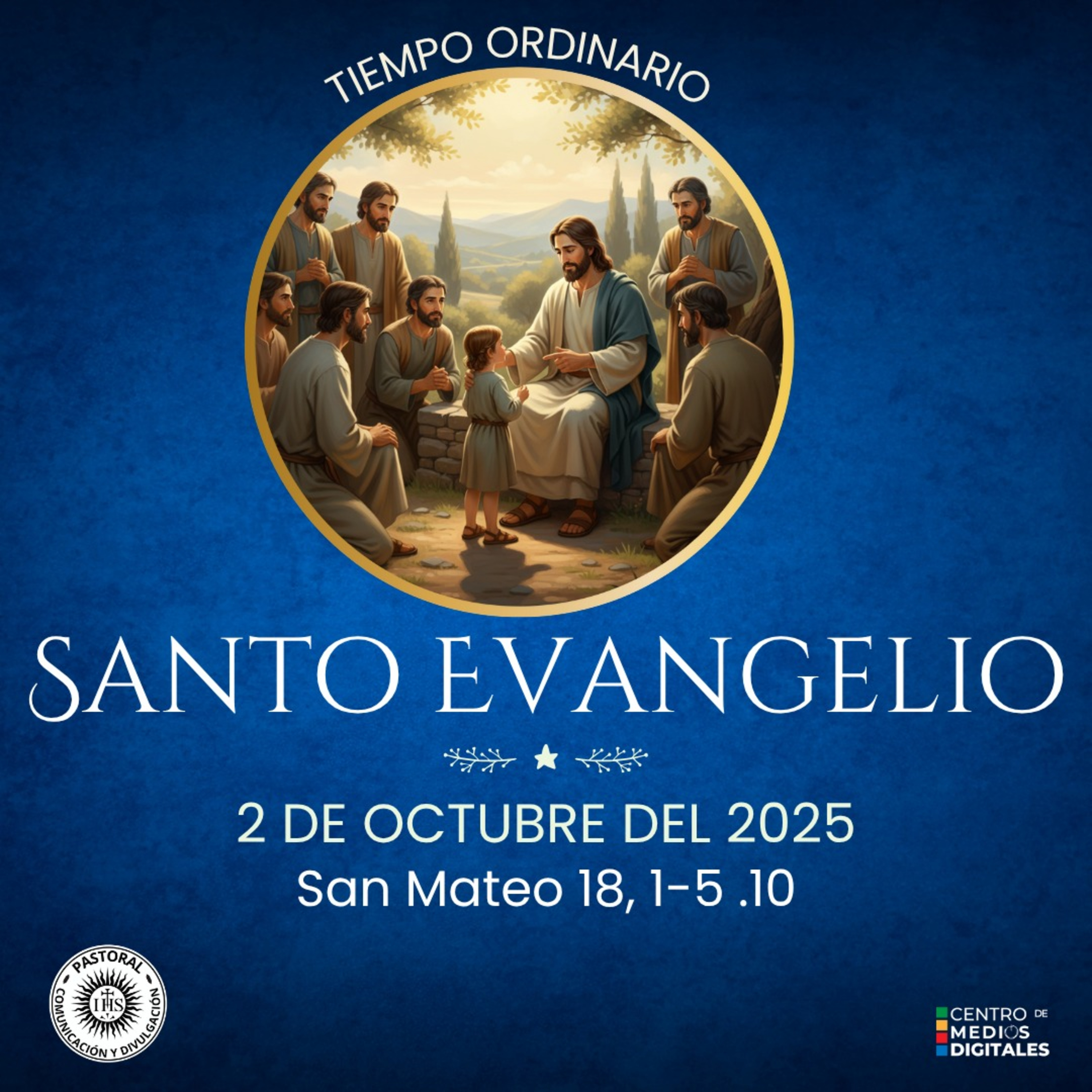 Evangelio del 2 de octubre del 2025 según san Mateo 18, 1-5.10 episode artwork