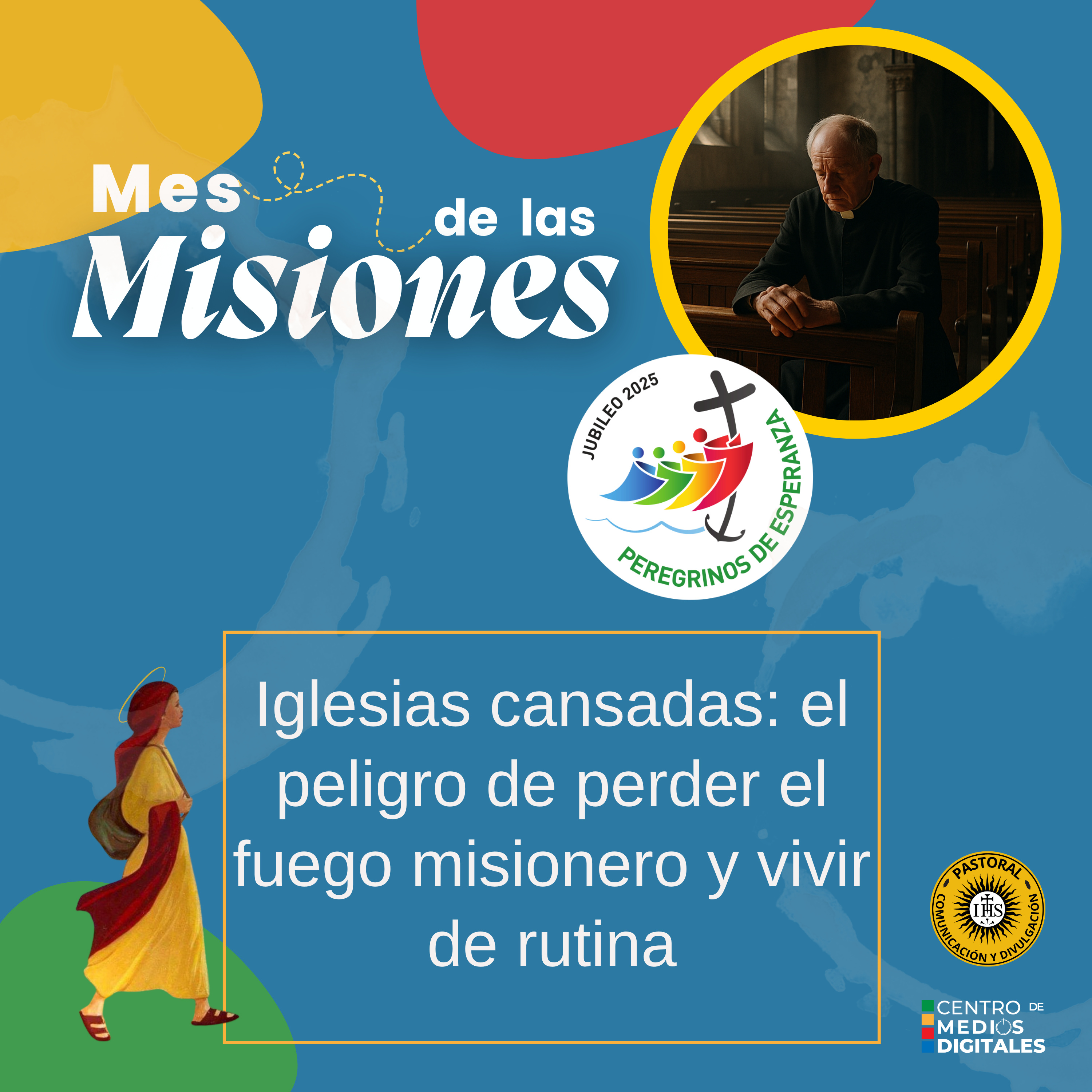 Iglesias cansadas: el peligro de perder el fuego misionero y vivir de rutina Saludo episode artwork