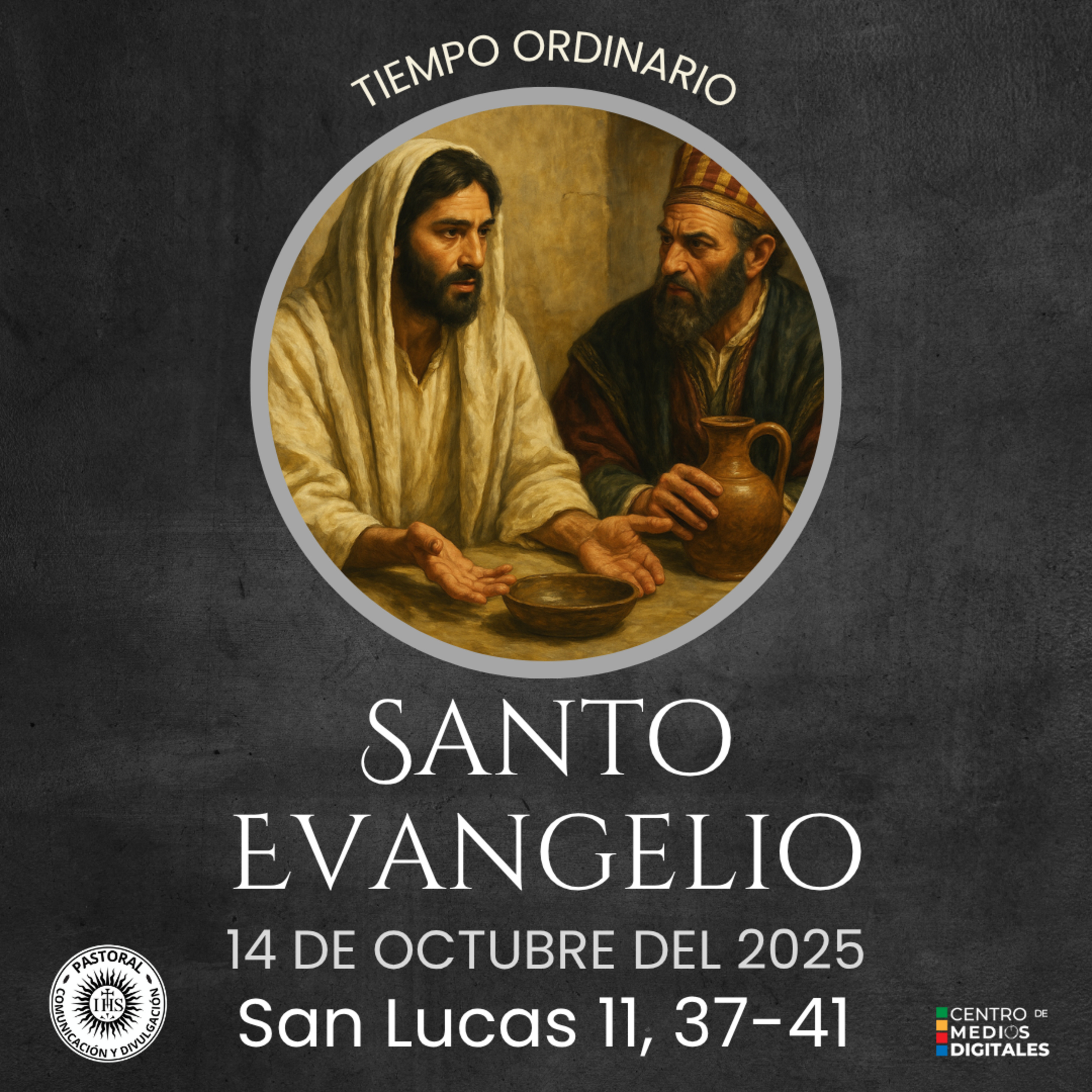 Evangelio del 14 de octubre del 2025 según san Lucas 11, 37-41 episode artwork