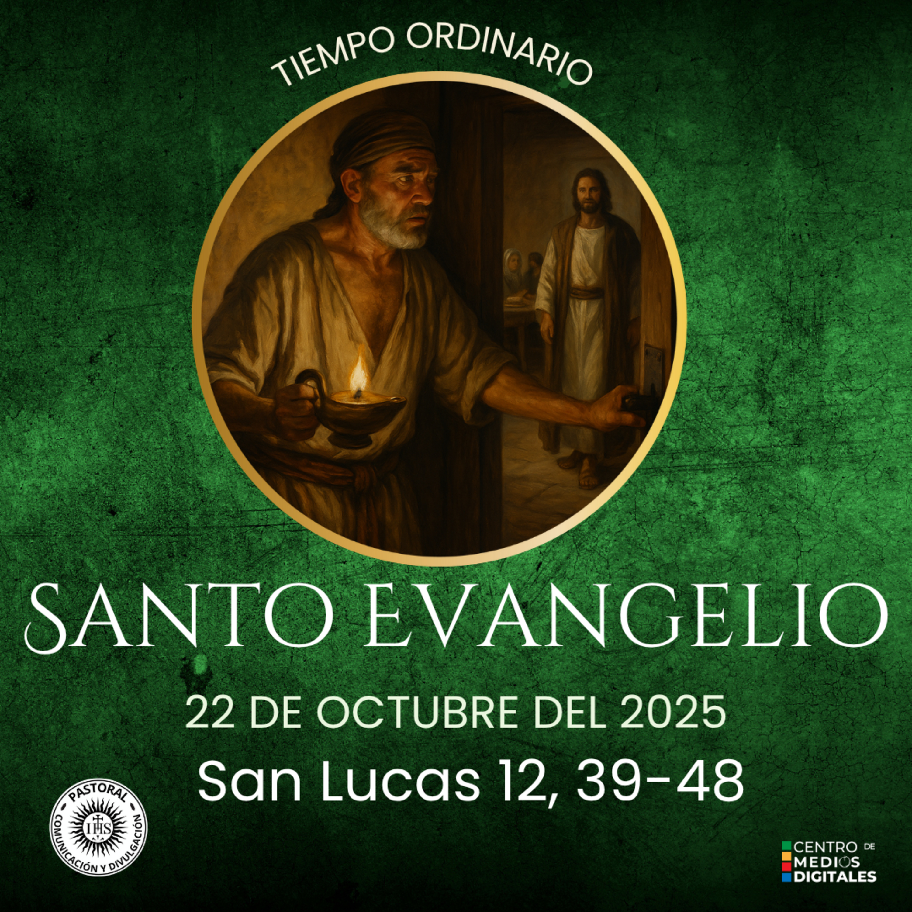 Evangelio del 22 de octubre del 2026 según san Lucas 12, 39-48 episode artwork