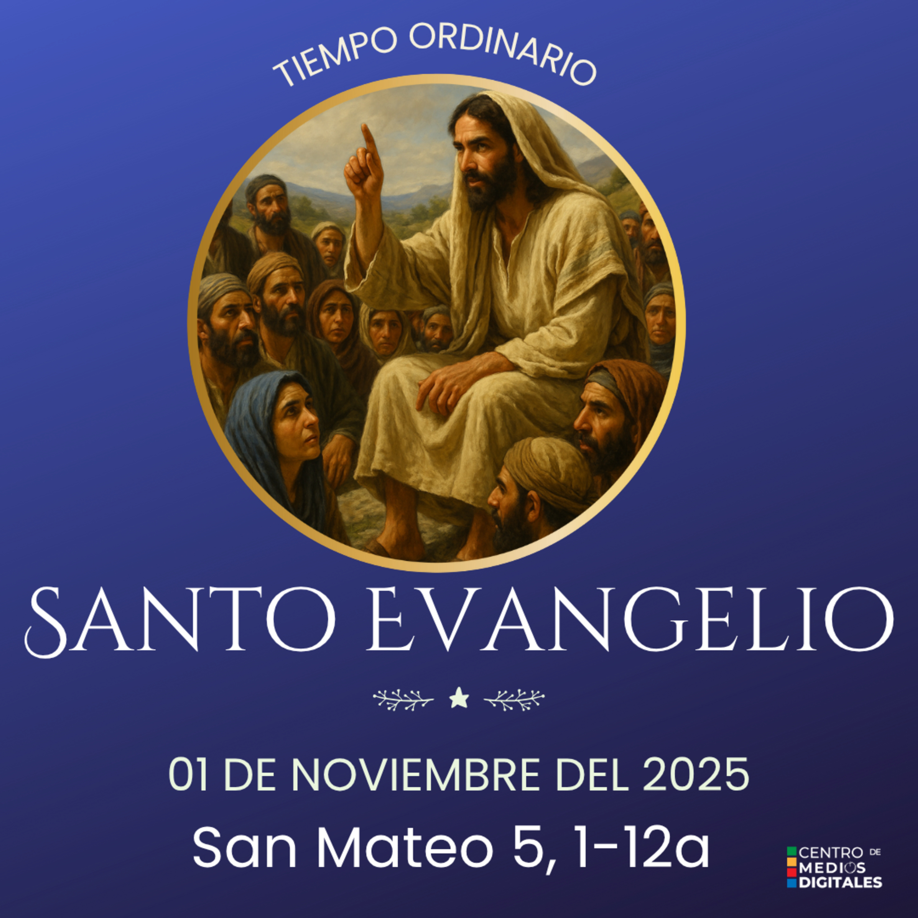 Evangelio del 1 de noviembre del 2025 según san Mateo 5, 1-12a episode artwork