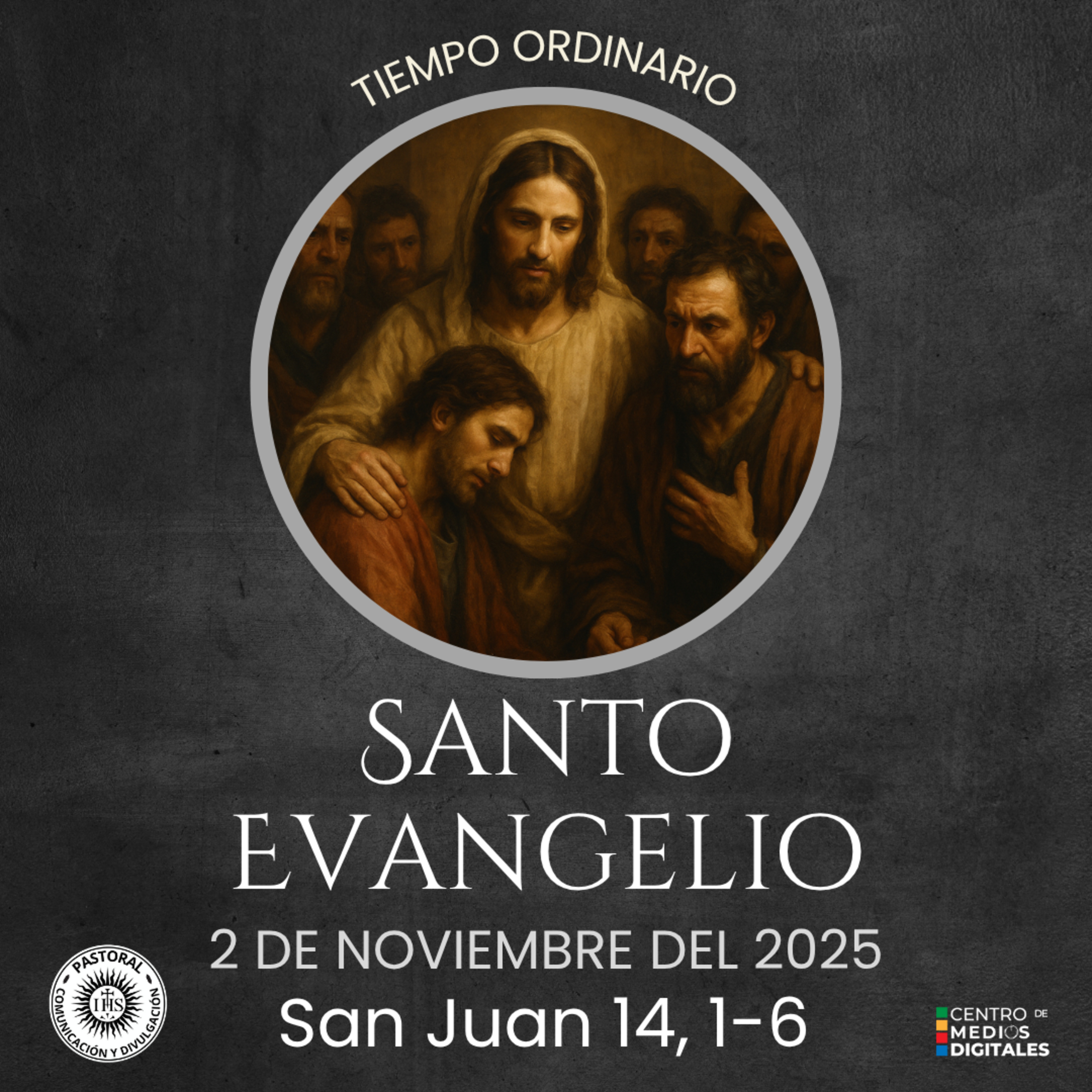 Evangelio del 2 de noviembre del 2025 según san Juan 14, 1-6 episode artwork