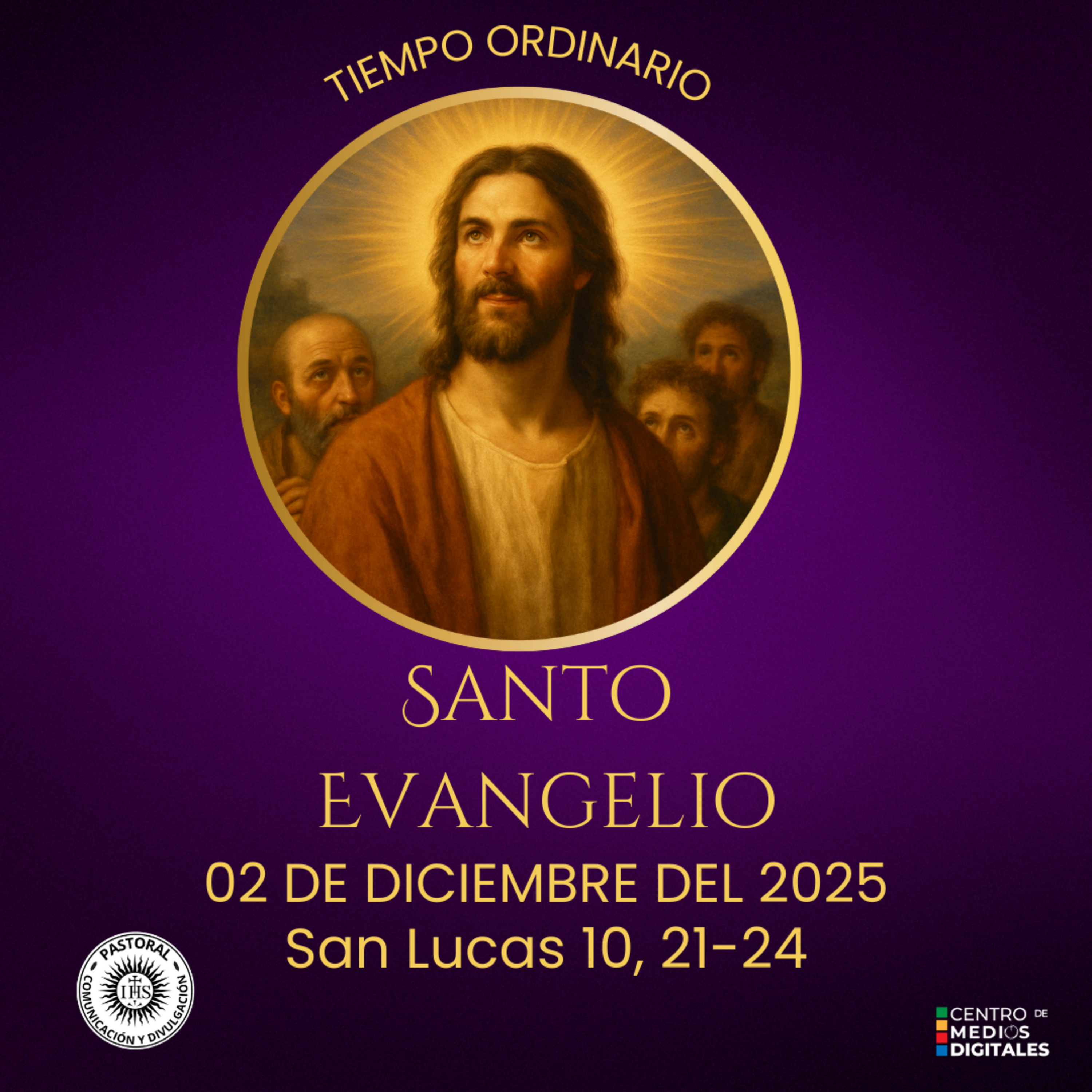 Evangelio del 2 de diciembre del 2025 según san Lucas 10, 21-24 episode artwork