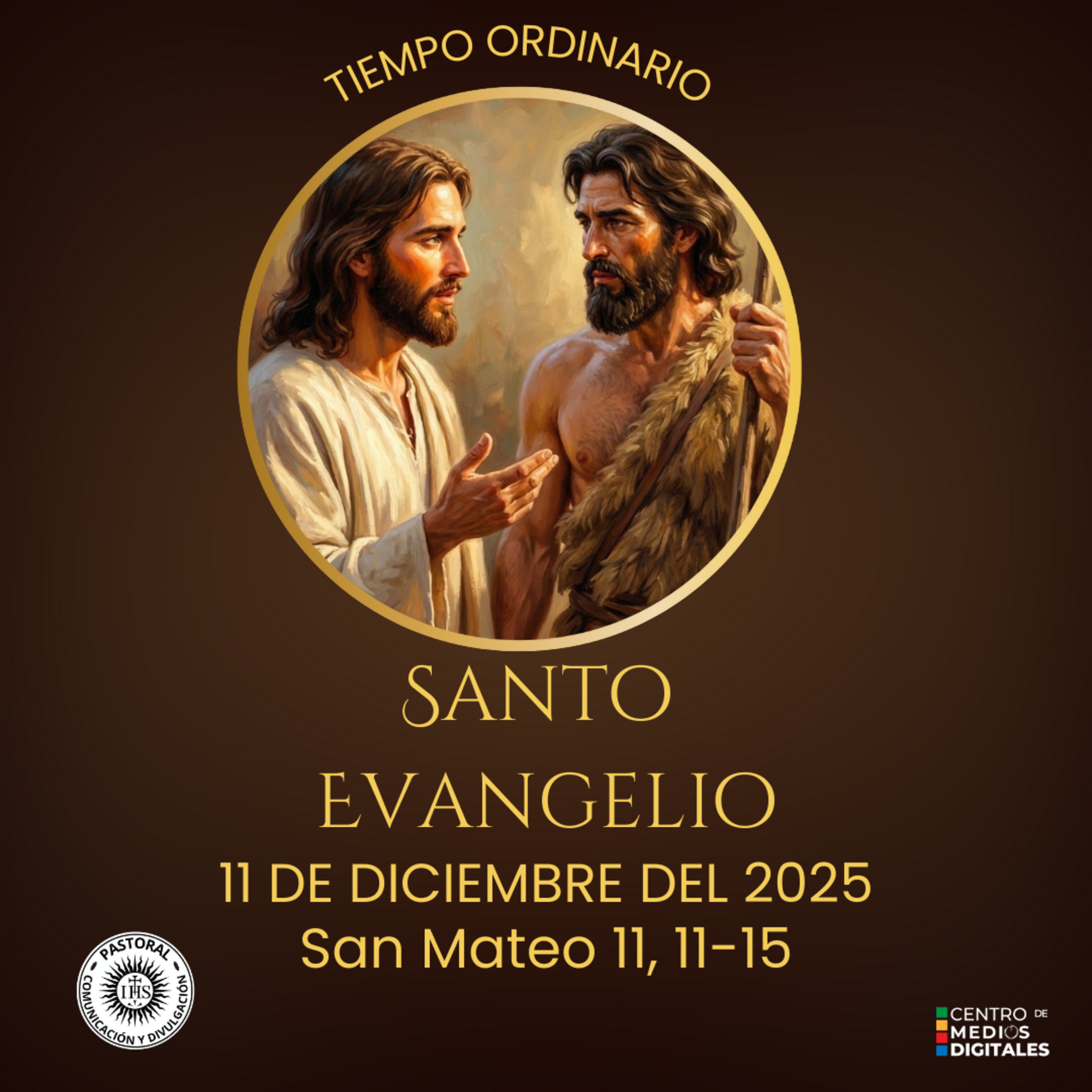 Evangelio del 11 de diciembre del 2025 san Mateo 11, 11-15 episode artwork