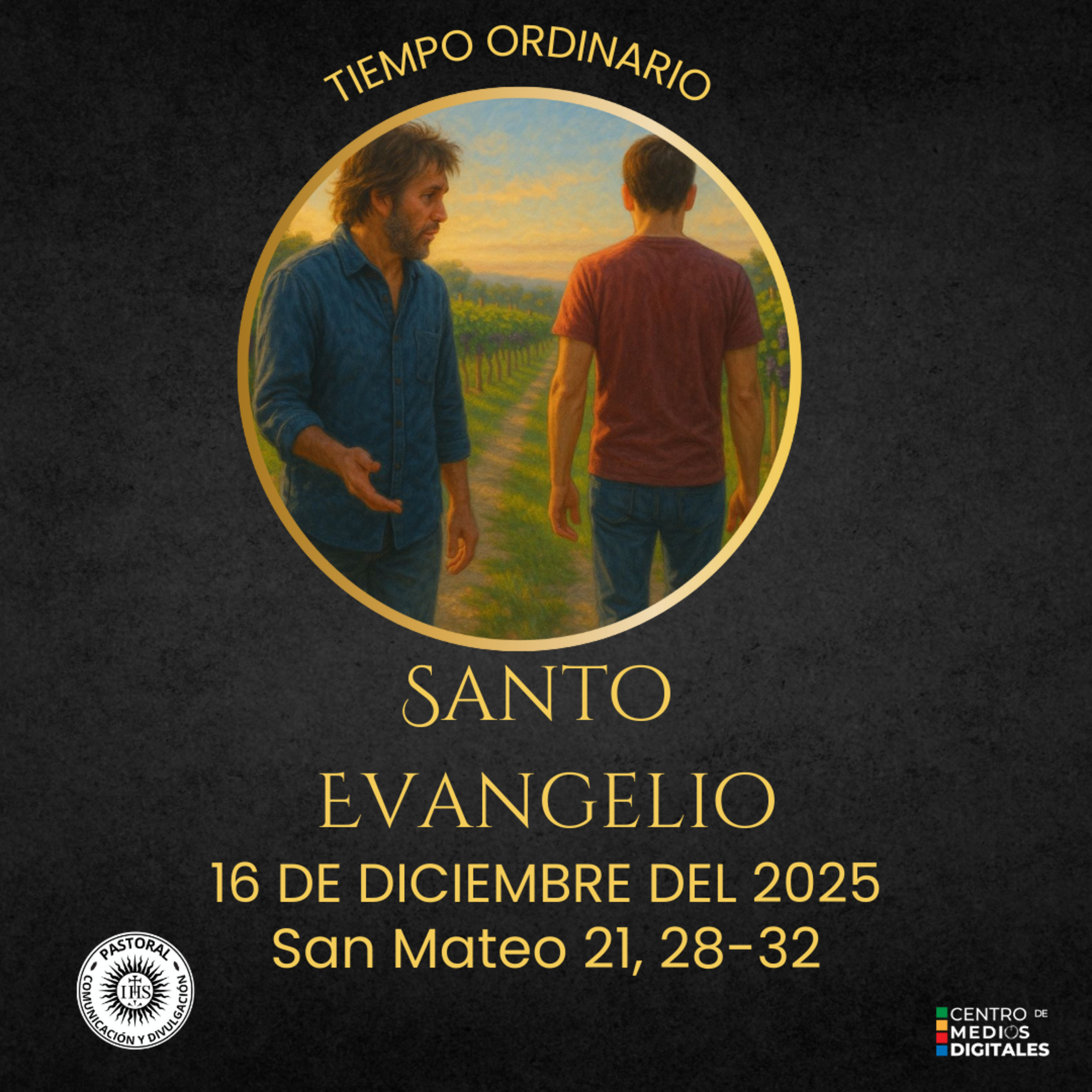 Evangelio del 15 de diciembre del 2025 según san Mateo 21, 28-32 episode artwork