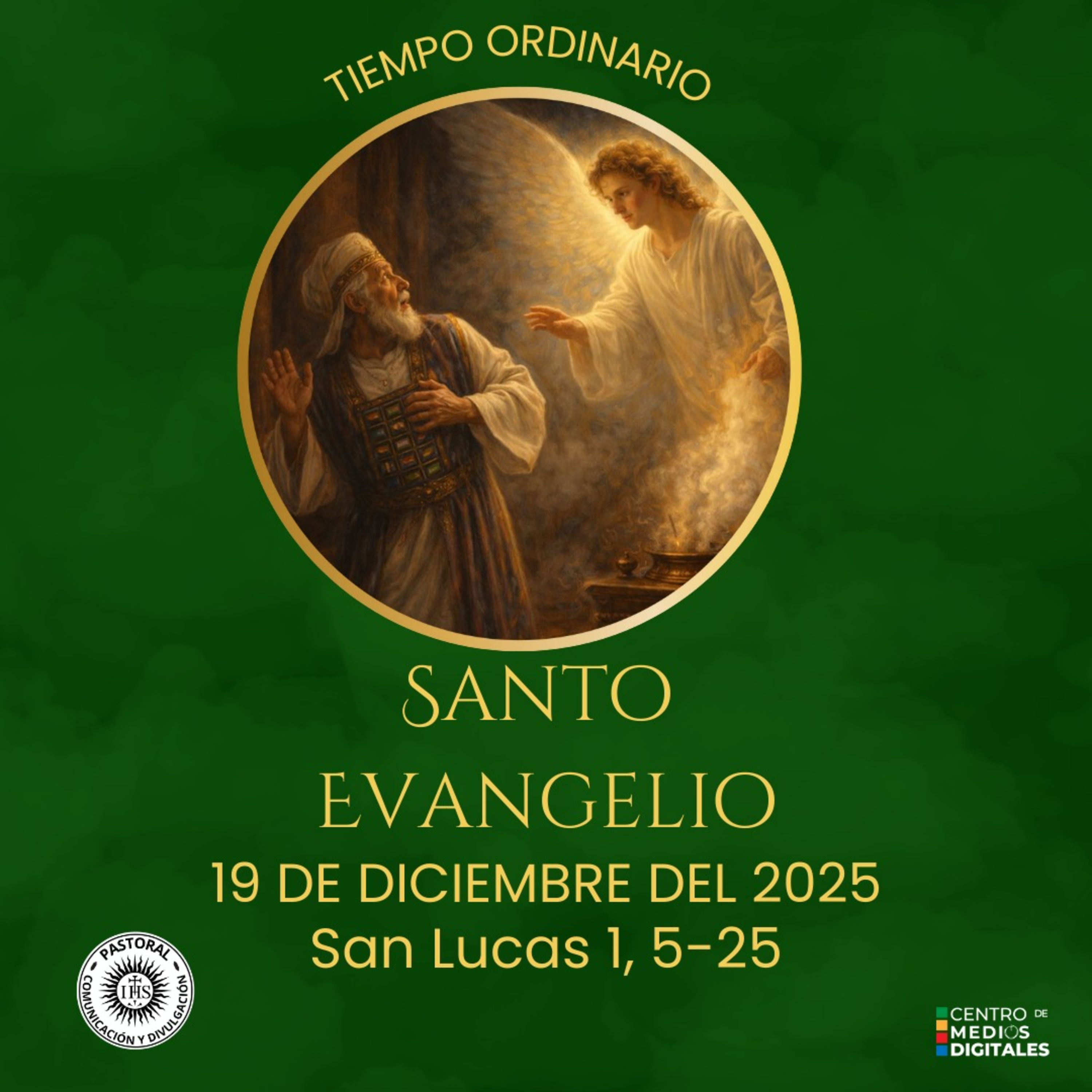 Evangelio del 19 de diciembre del 2025 según san Lucas 1, 5-25 episode artwork