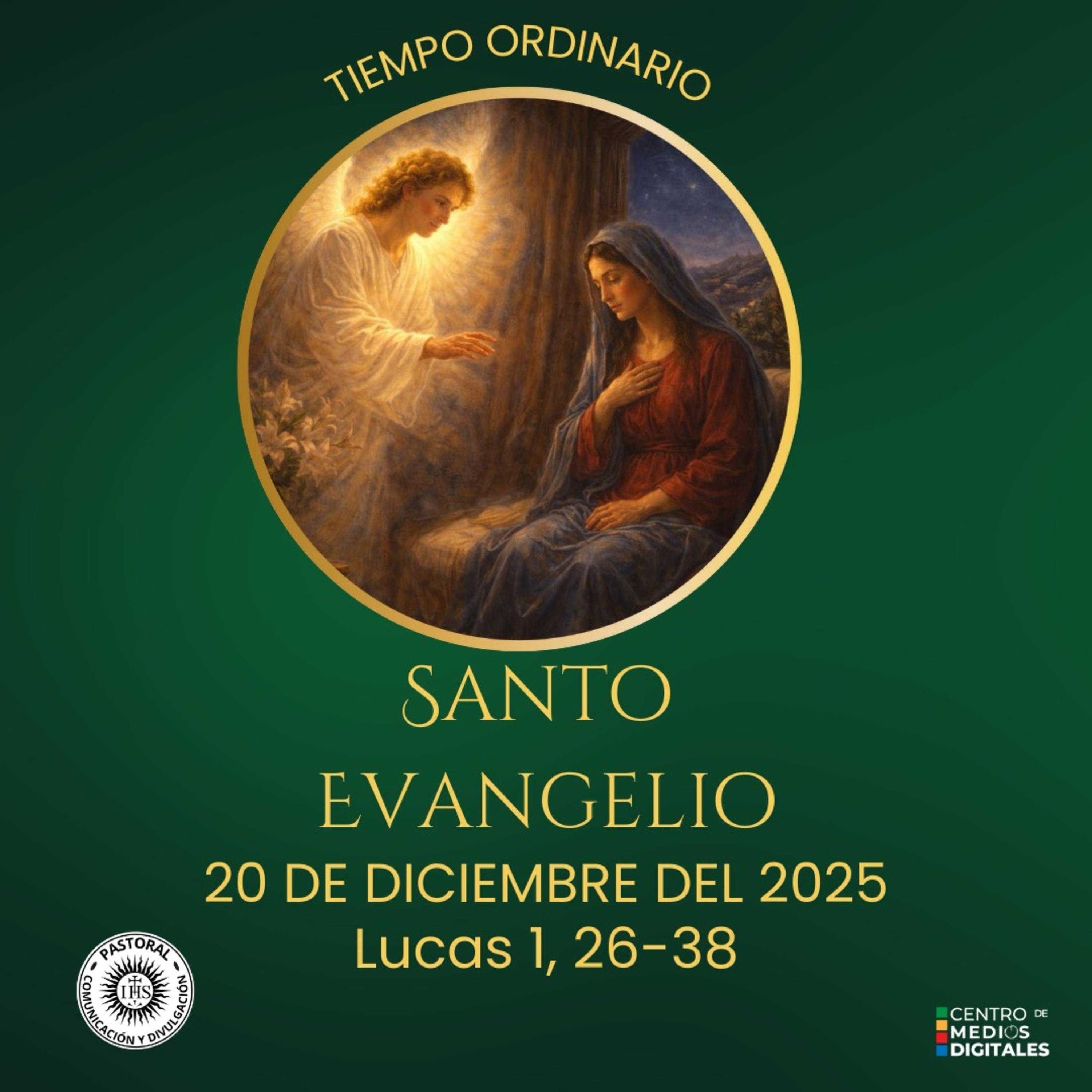 Evangelio del 20 de diciembre del 2025 según san Lucas 1, 26-38 episode artwork