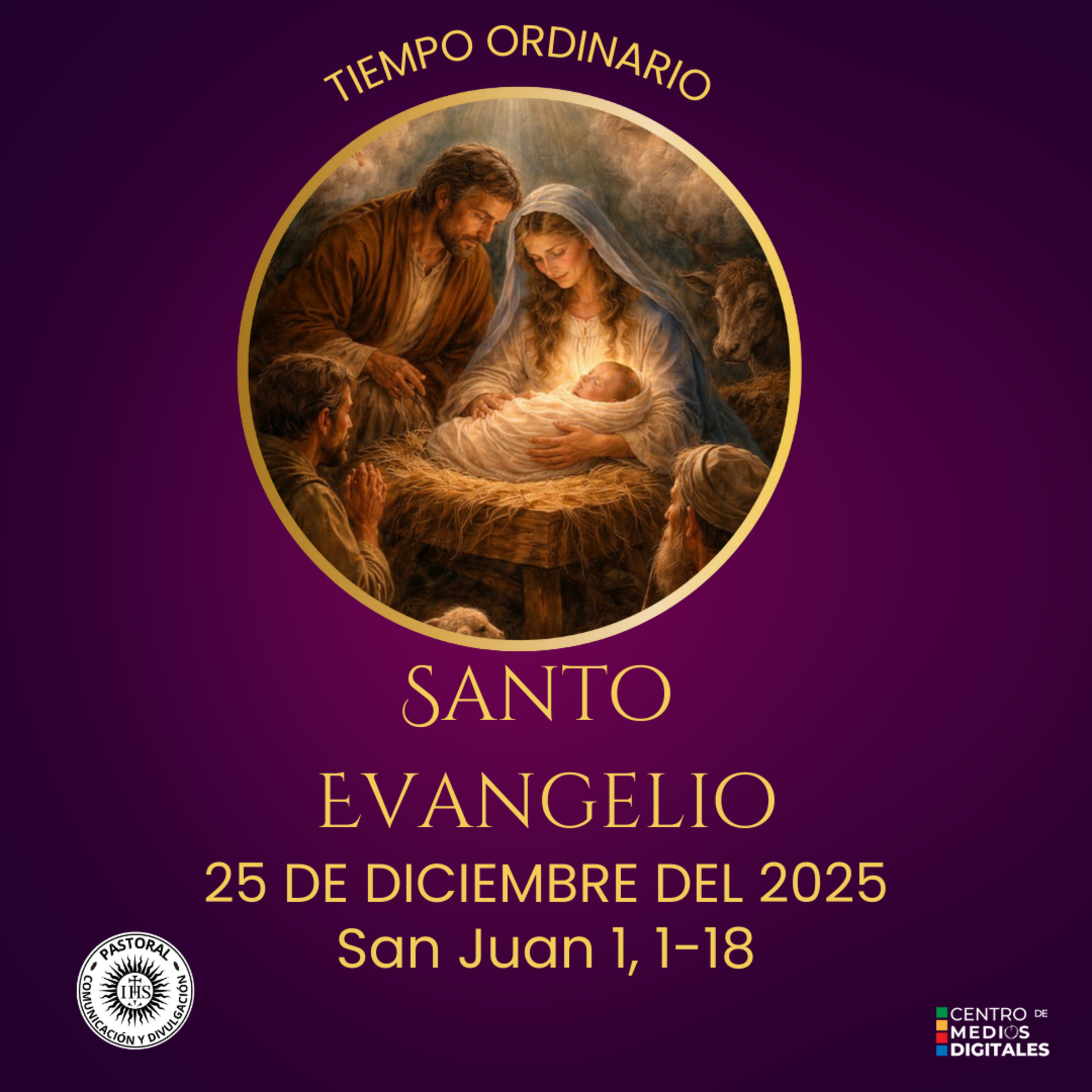Evangelio del 25 de diciembre del 2025 según san Juan 1, 1-18 episode artwork
