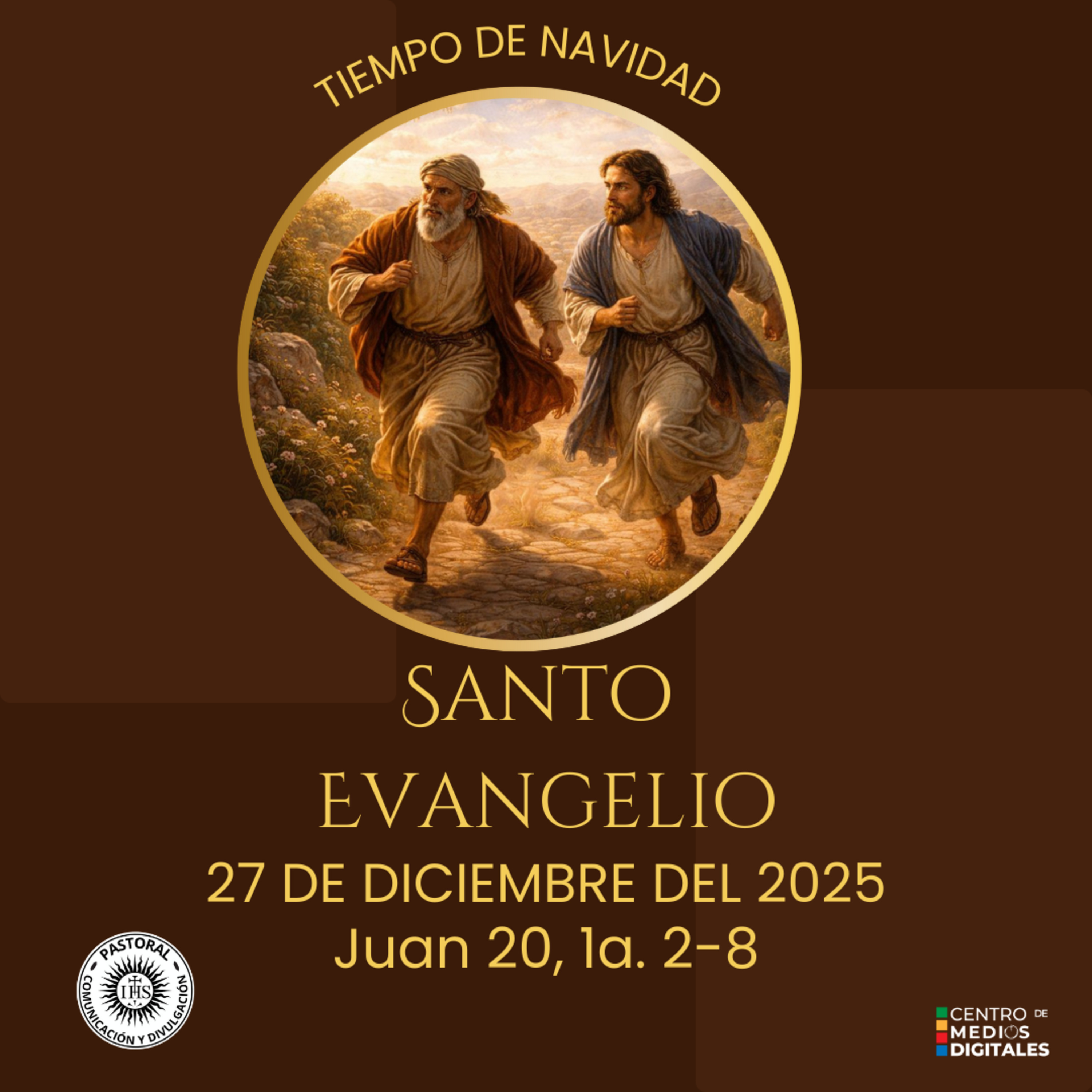 Evangelio del 27 de diciembre del 2025 según san Juan 20, 1a - 2 - 8 episode artwork