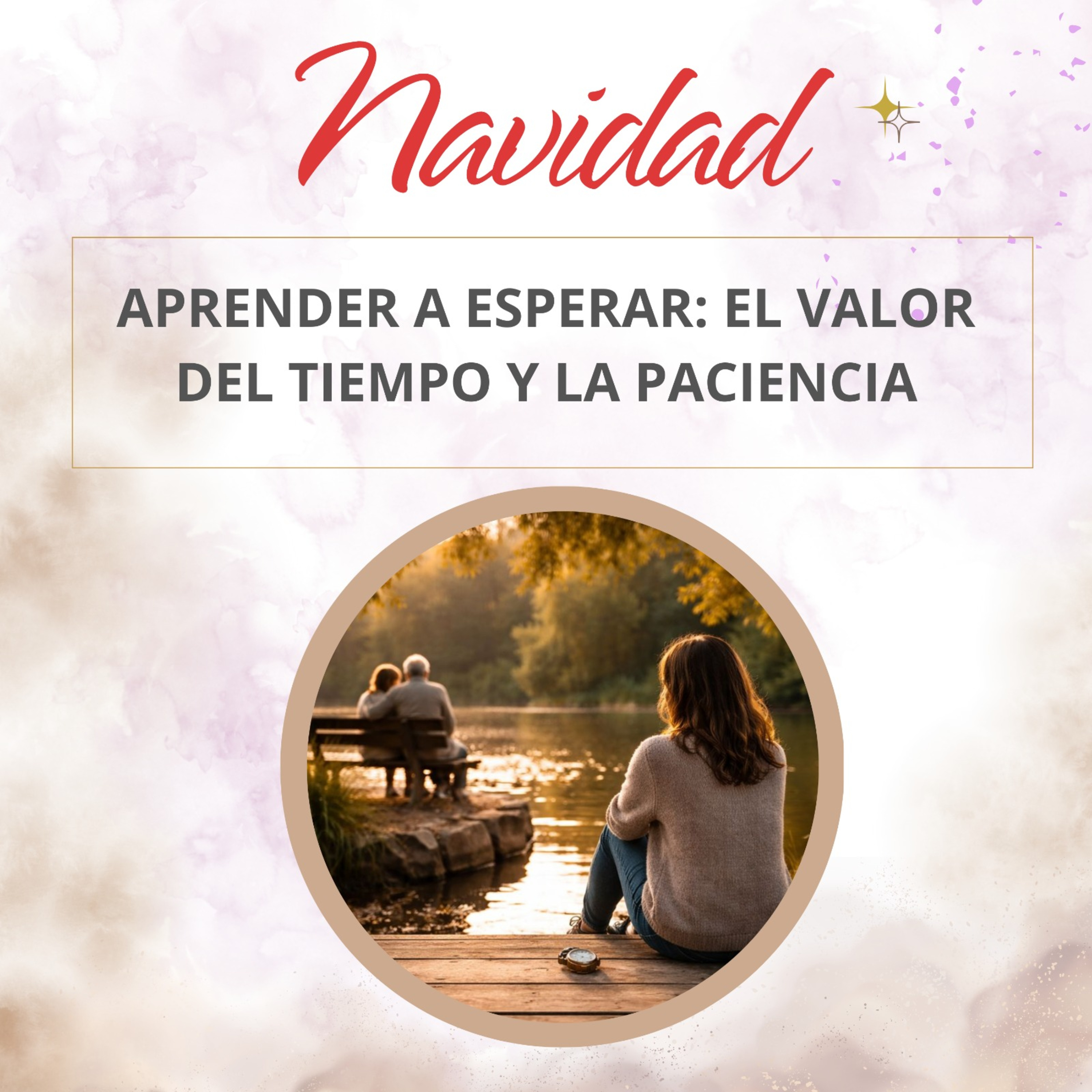 Aprender a esperar: el valor del tiempo y la paciencia episode artwork