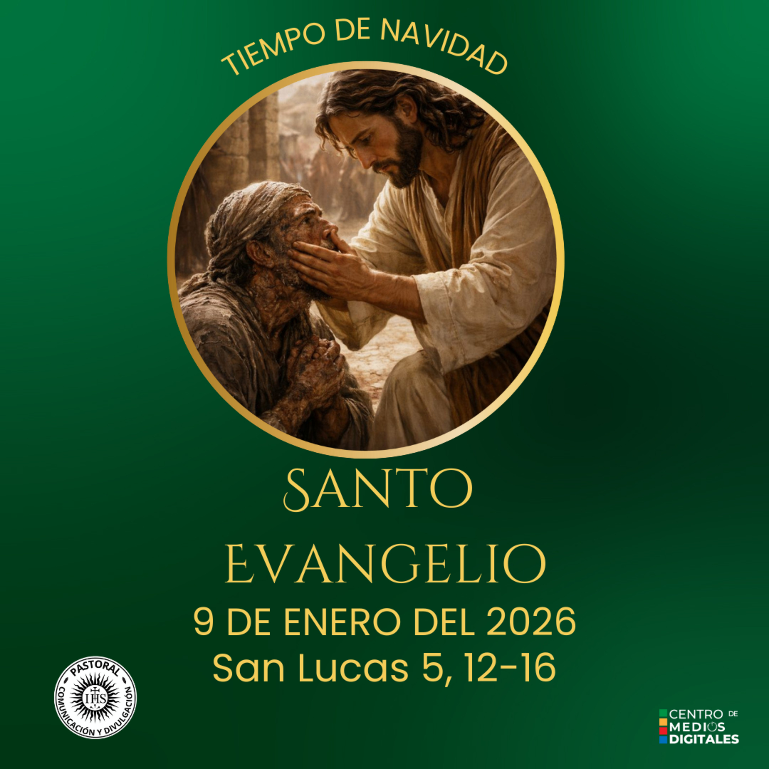 Evangelio del 9 de enero del 2026 según san Lucas 5, 12-16 episode artwork