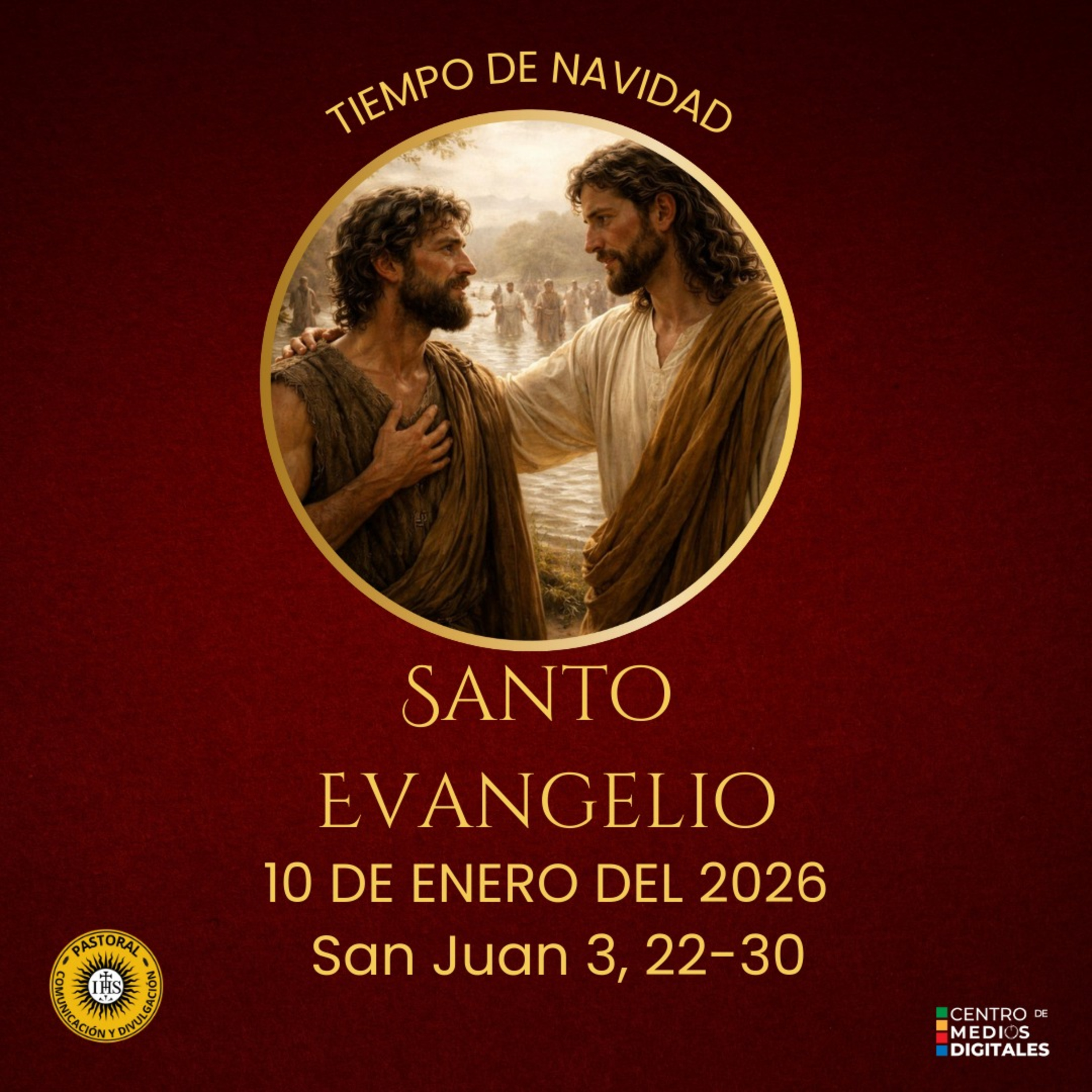Evangelio del 10 de enero del 2026 según san Juan 3, 22-30 episode artwork