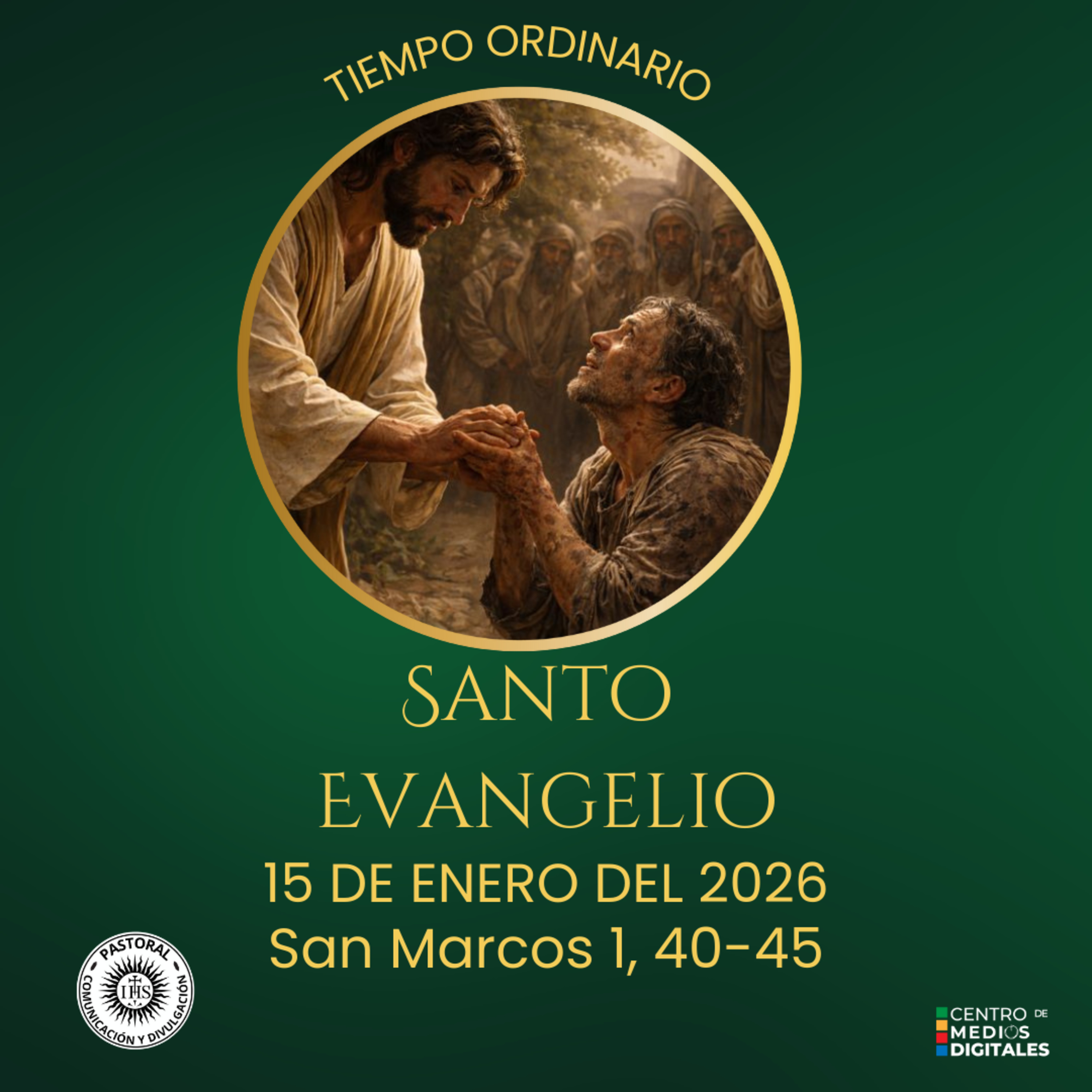 Evangelio del 15 de enero según san Marcos 1, 40-45 episode artwork