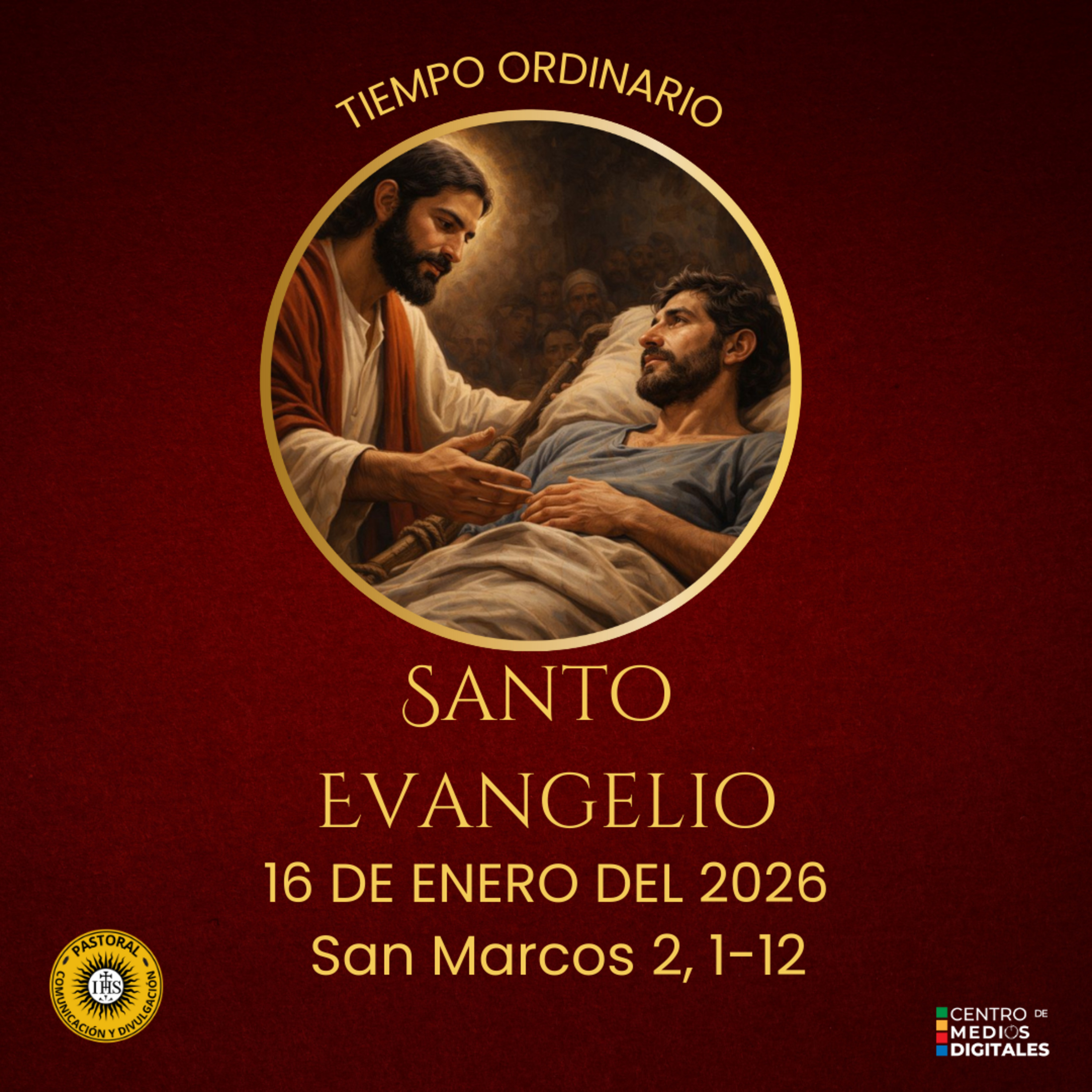 Evangelio del 16 de enero del 2026 según san Marcos 2, 1-12 episode artwork