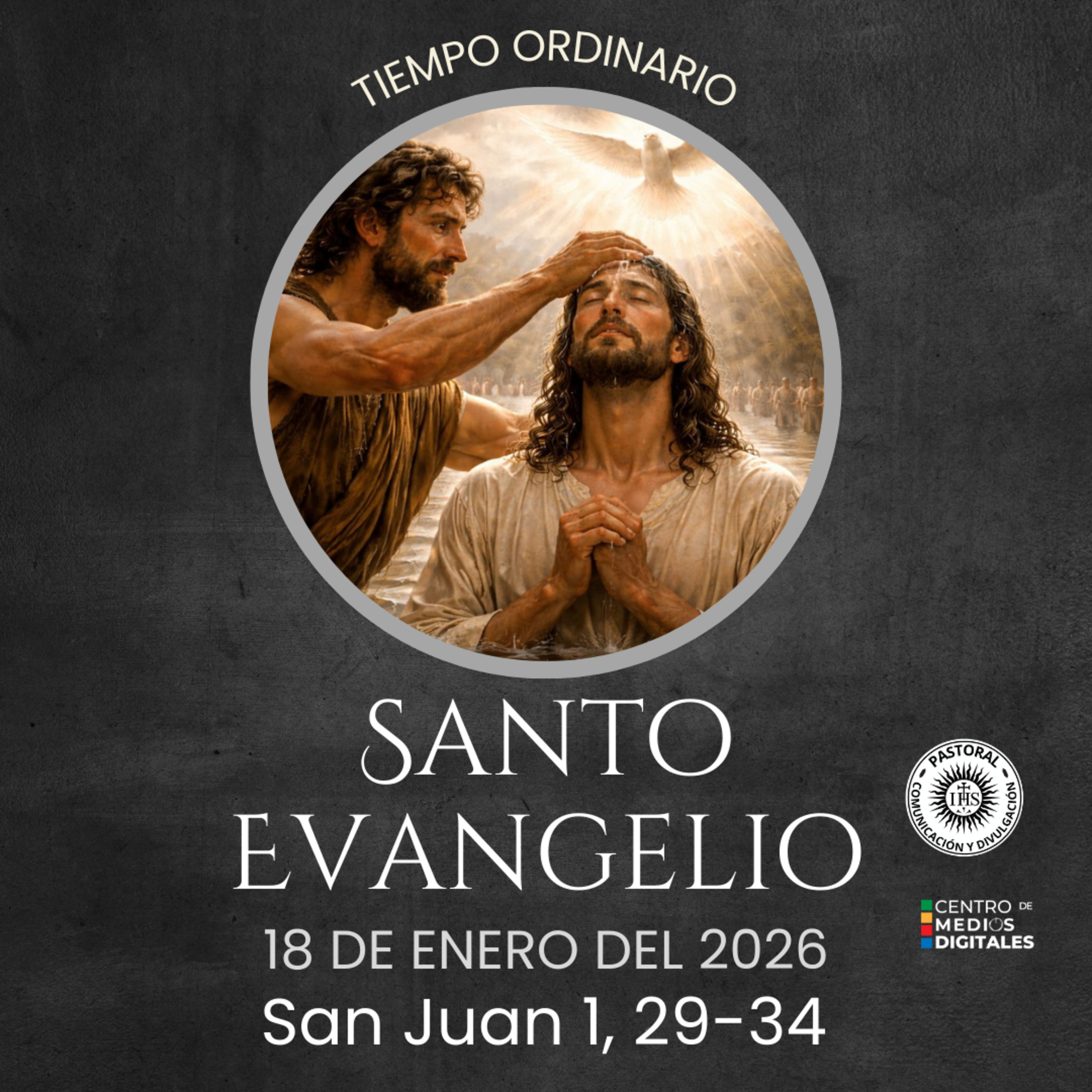 Evangelio del 18 de enero del 2026 según san Juan 1, 29-34 episode artwork