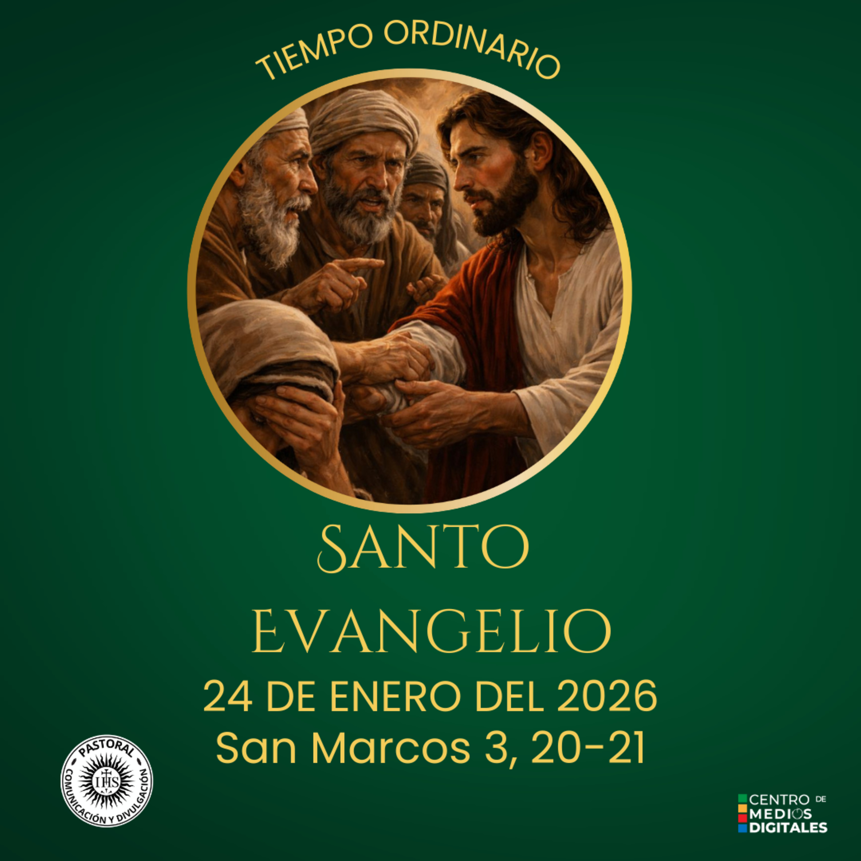 Evangelio del 24 de enero del 2026 según san Marcos 3, 20-21 episode artwork