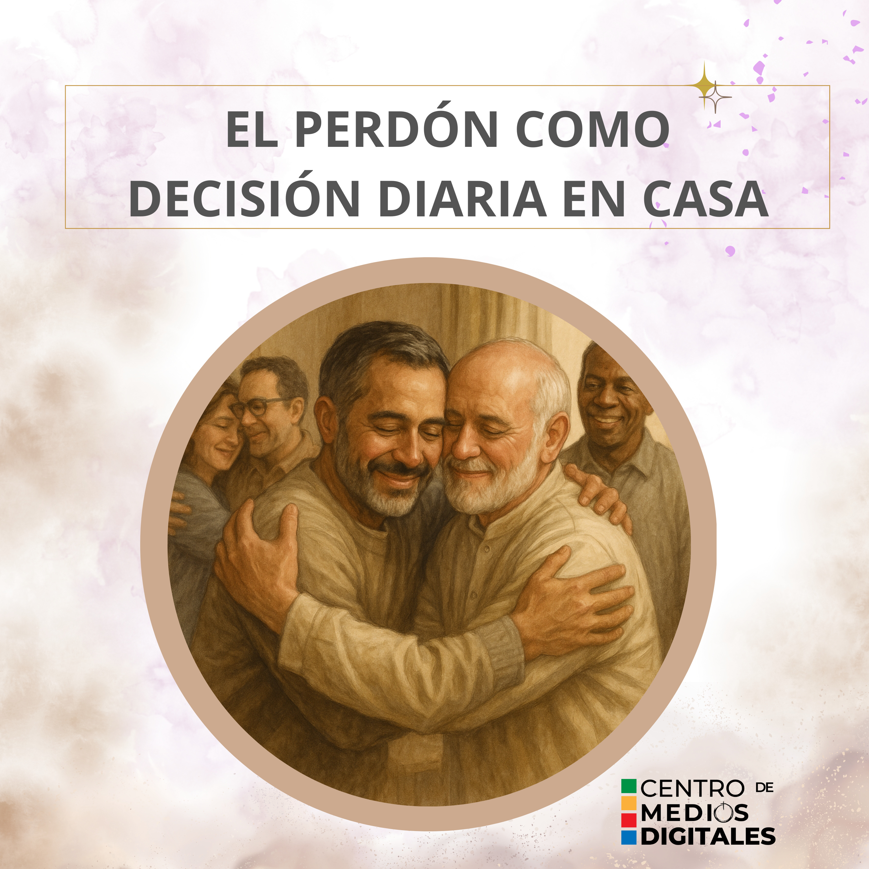 El perdón como decisión diaria en casa episode artwork