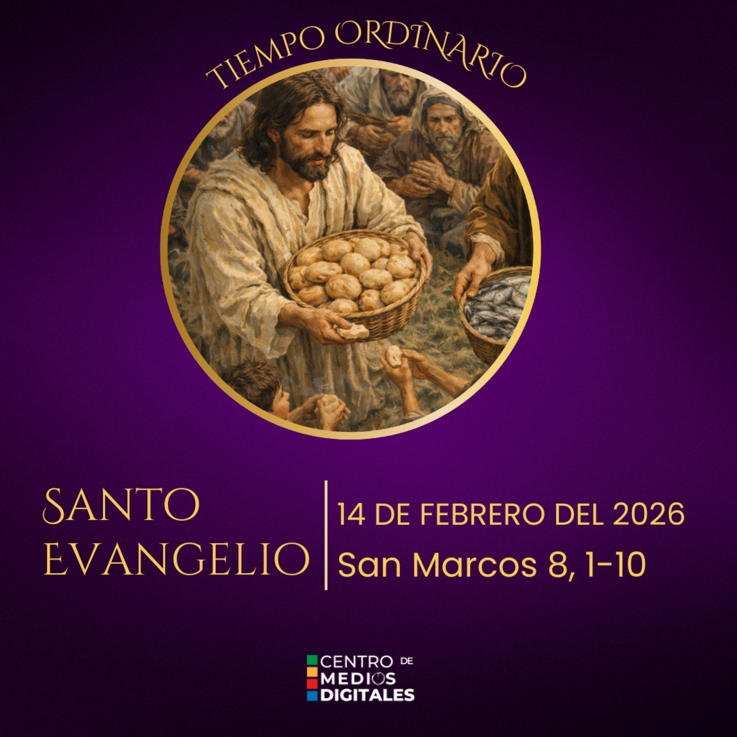 Evangelio del 14 de febrero del 2026 según san Marcos 8, 1-10 episode artwork