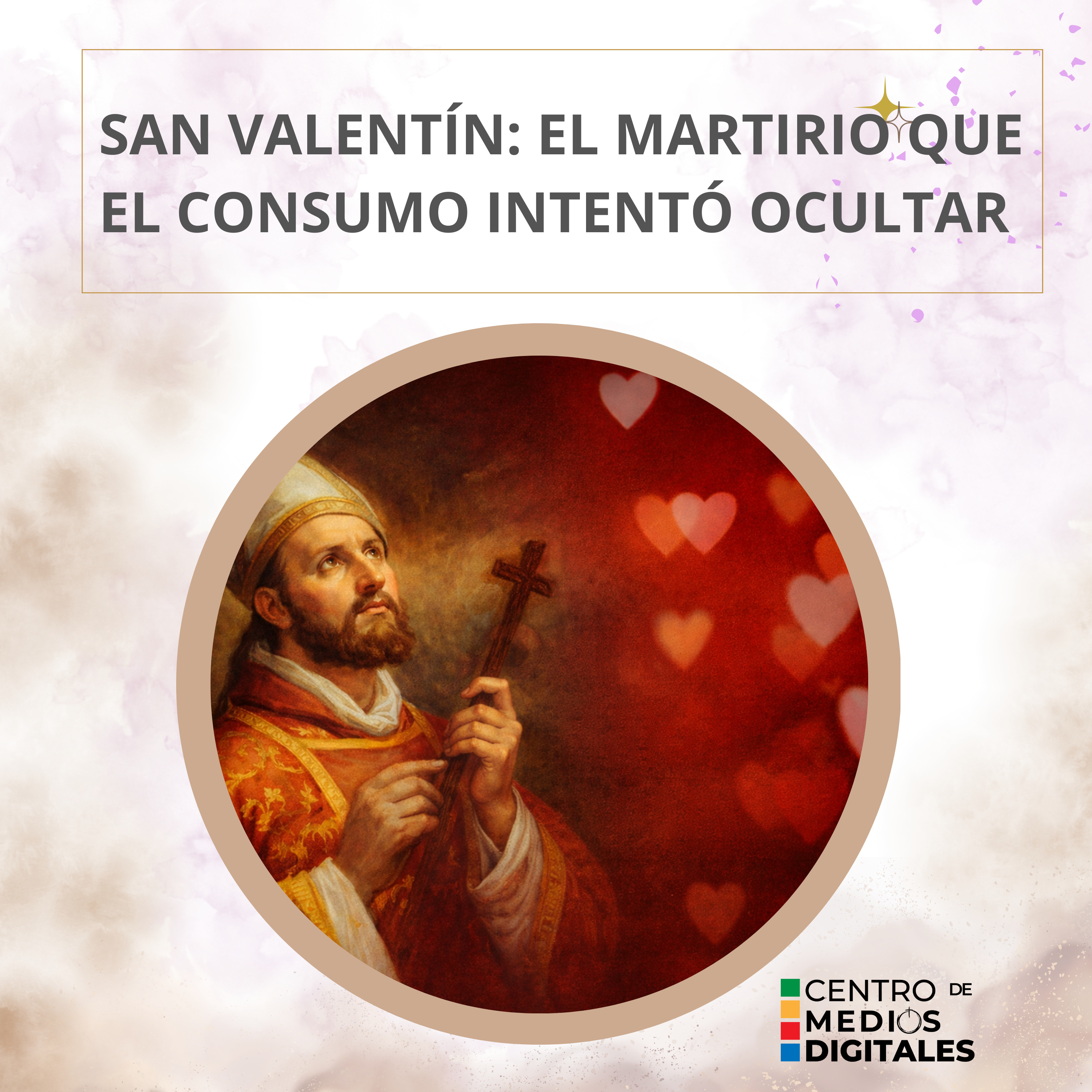 San Valentín: El martirio que el consumo intentó ocultar episode artwork