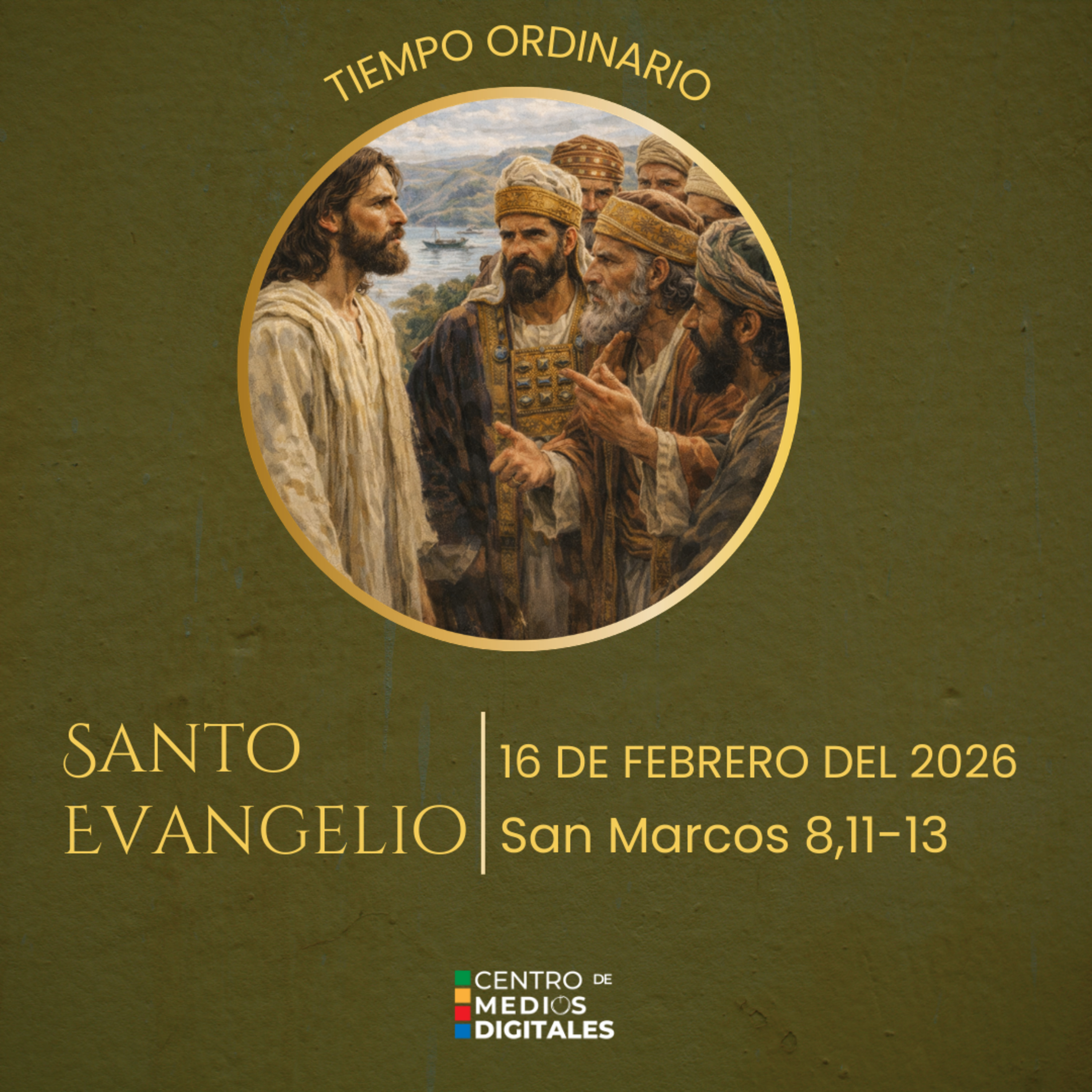Evangelio del 16 de enero del 2026 según san Marcos 8, 11-13 episode artwork