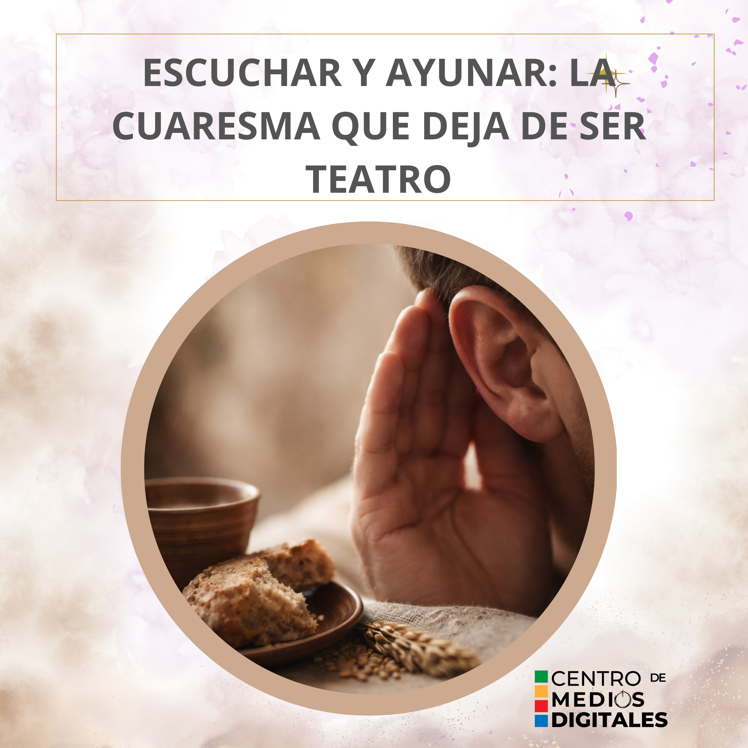 Escuchar y ayunar: la Cuaresma que deja de ser teatro episode artwork