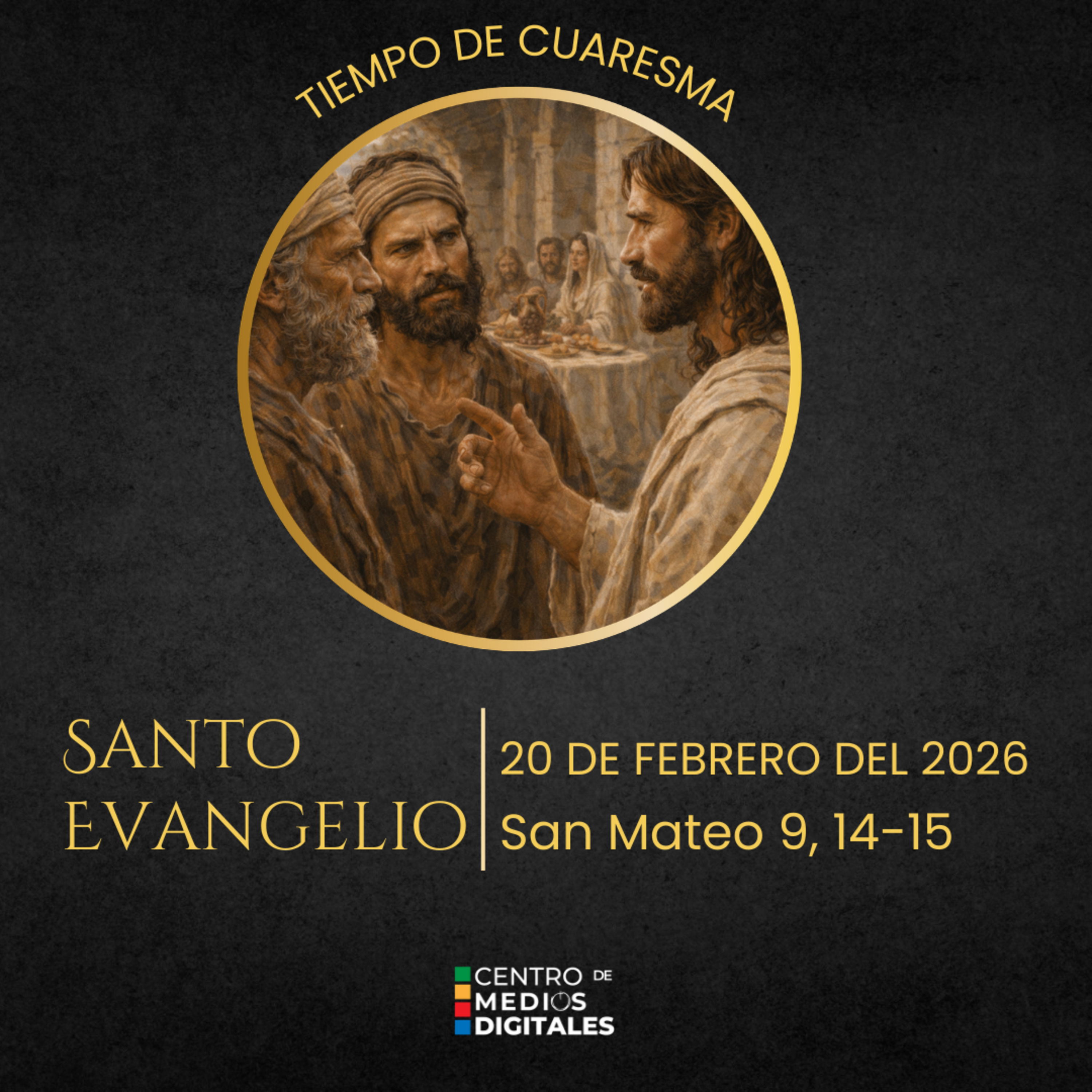 Evangelio del 20 de febrero del 2026 según san Mateo 9, 14-15 episode artwork