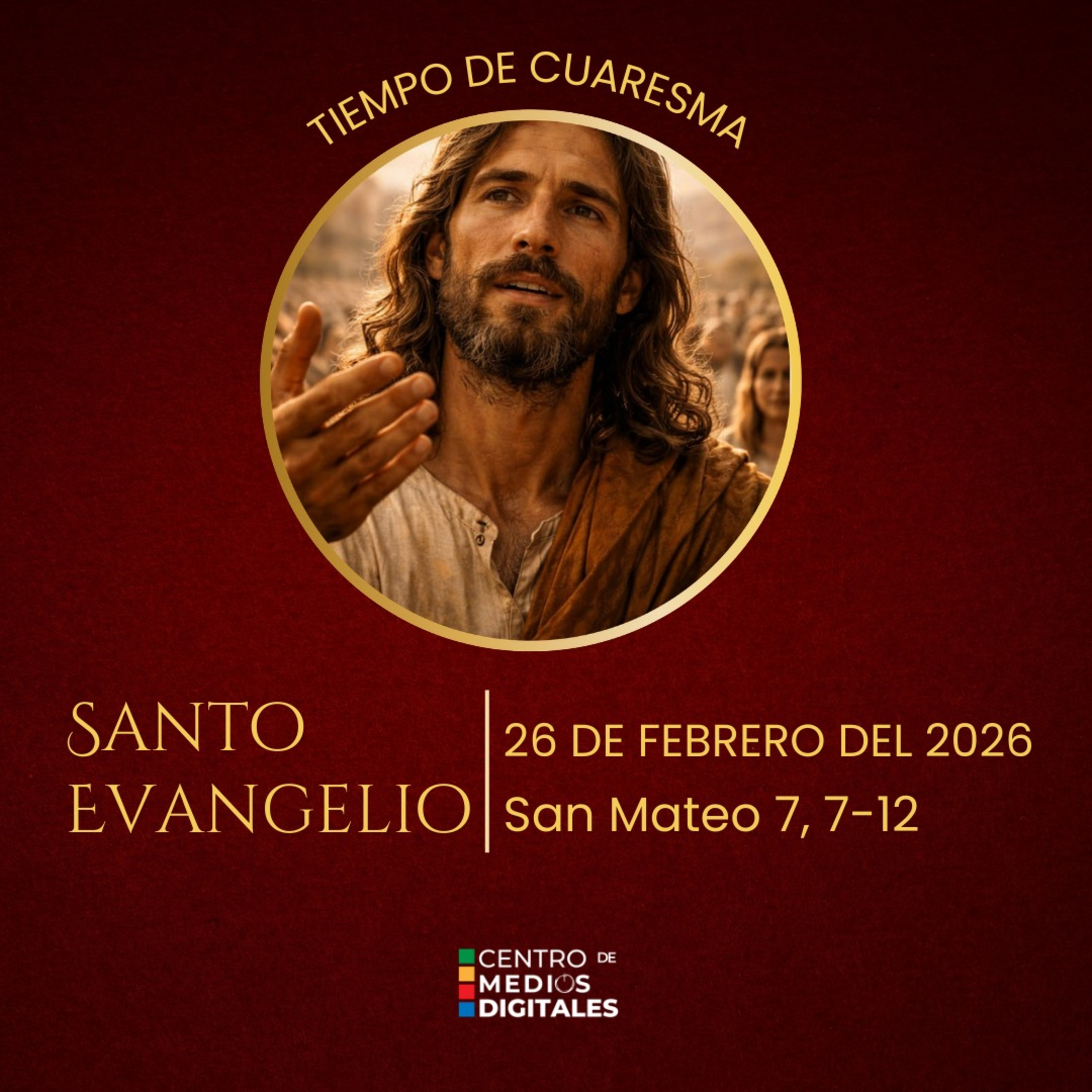  Evangelio del 26 de febrero del 2026 según san Mateo 7, 7-12 episode artwork