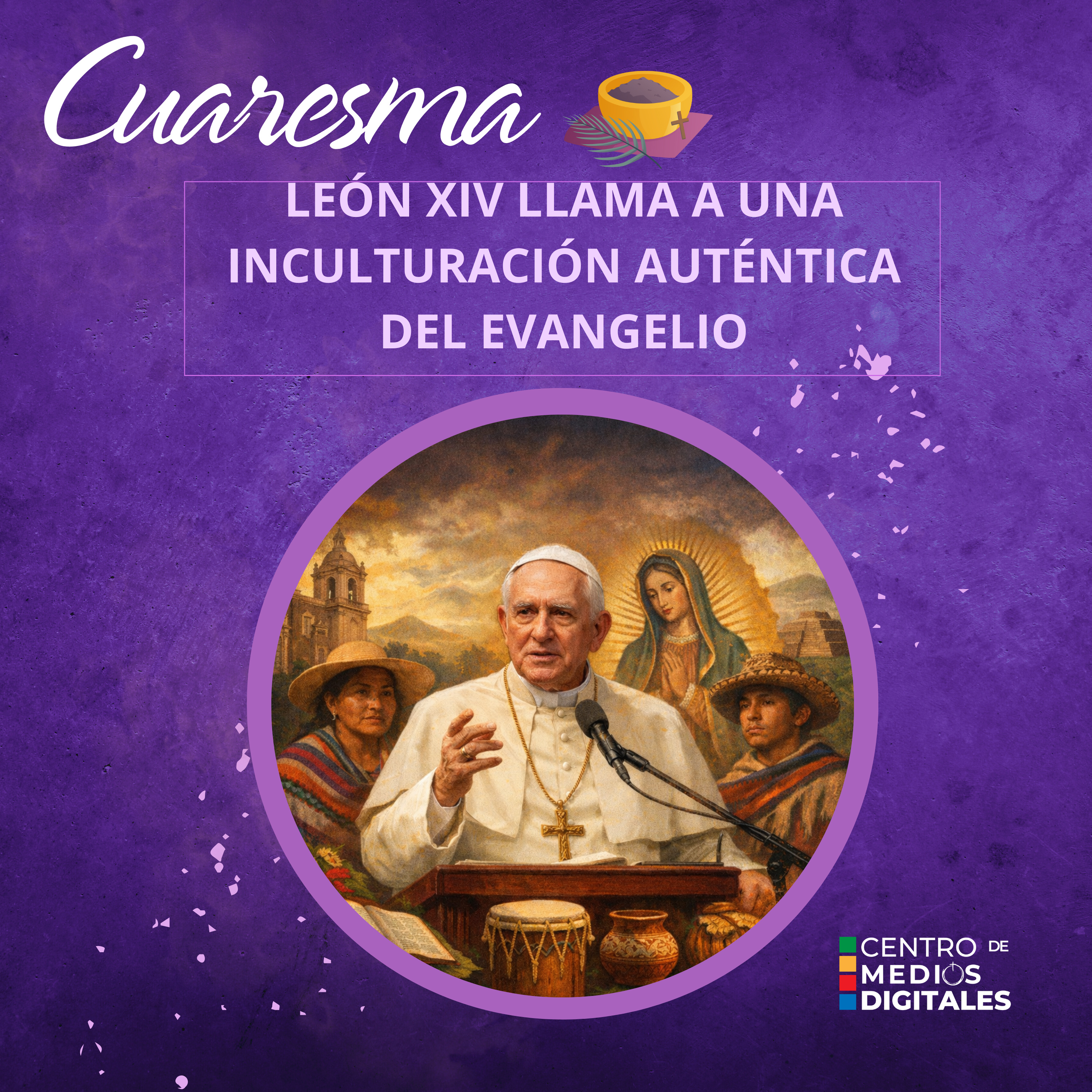 León XIV llama a una inculturación auténtica del Evangelio episode artwork