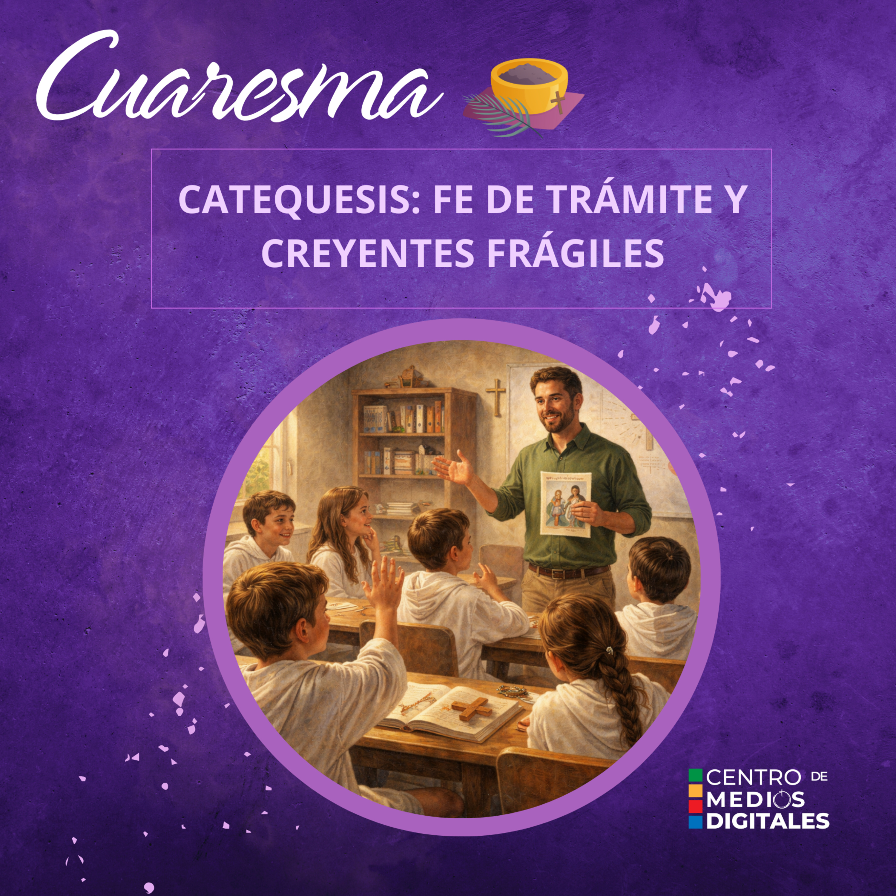 Catequesis: fe de trámite y creyentes frágiles episode artwork