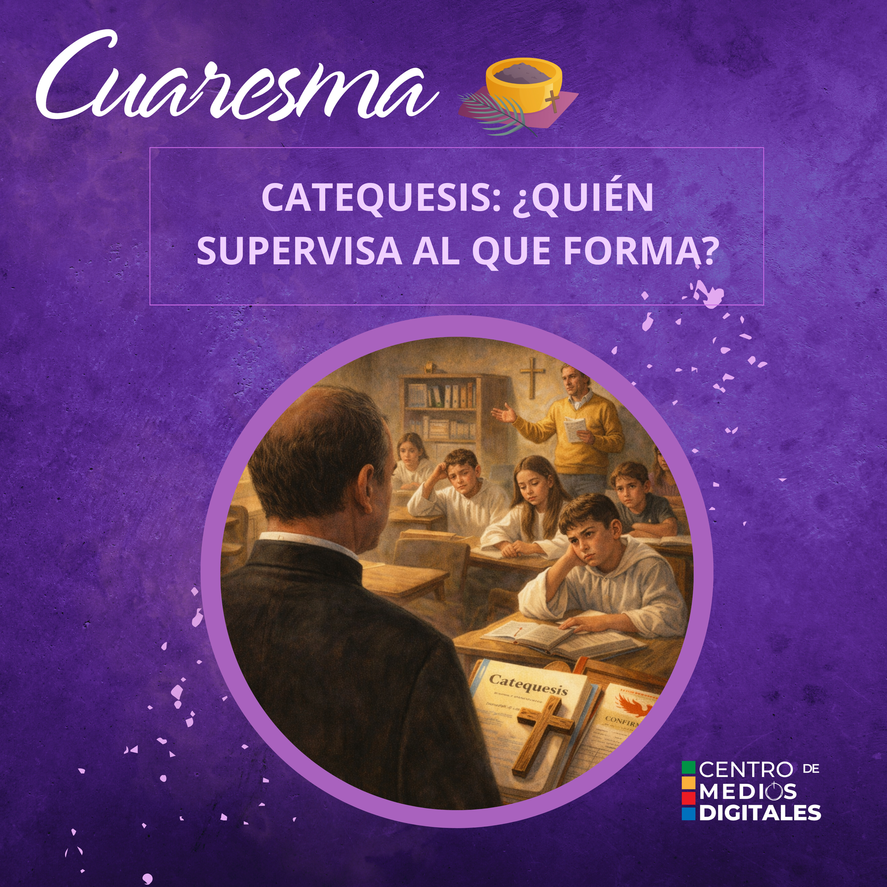 Catequesis: ¿Quién supervisa al que forma? episode artwork