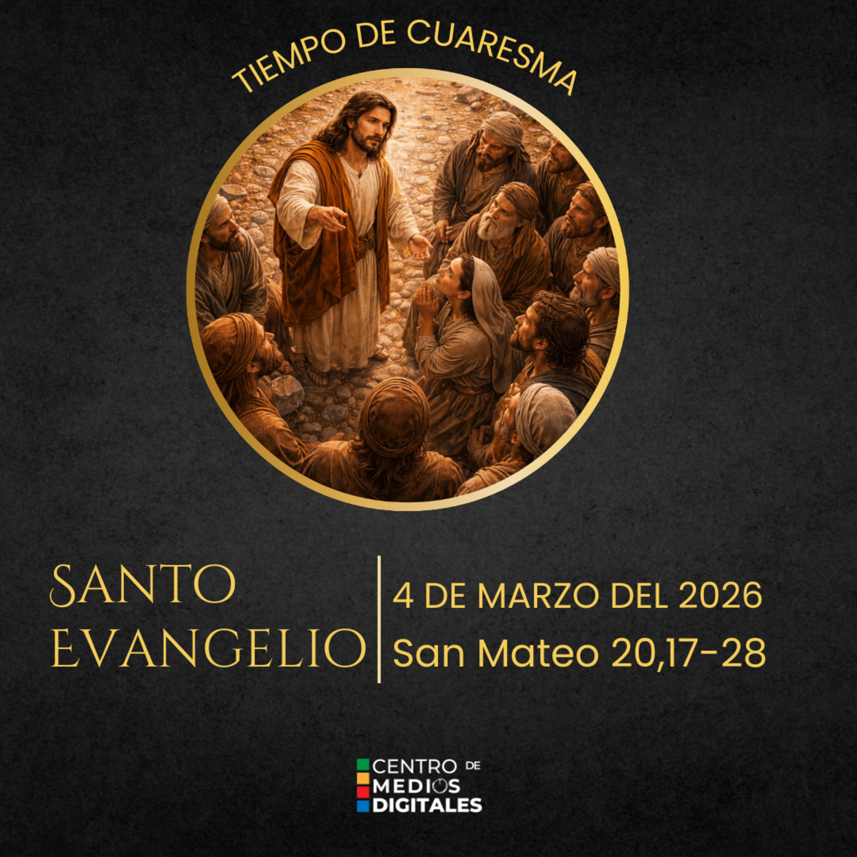 Evangelio del 4 de marzo del 2026 según san Mateo 20, 17-28 episode artwork