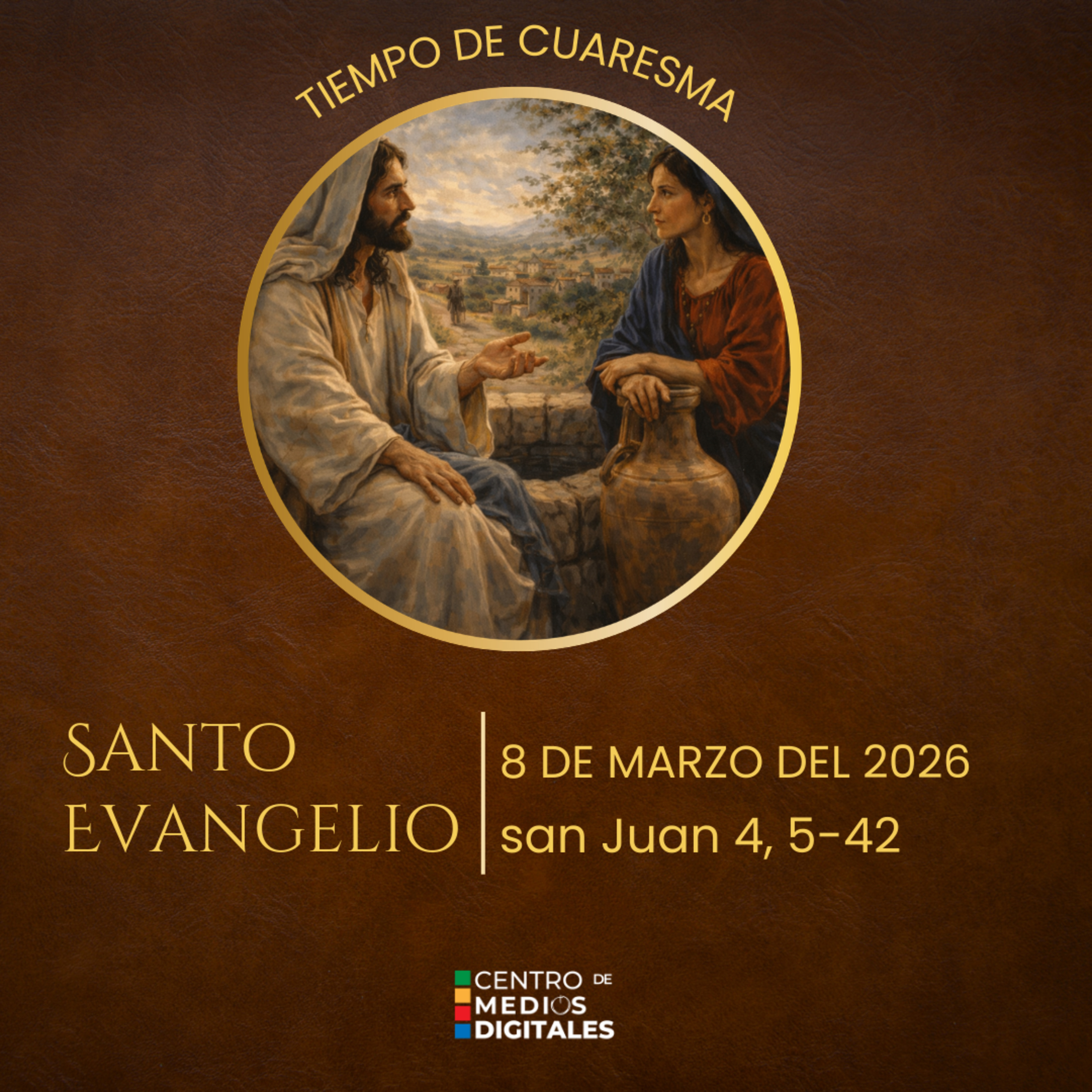 Evangelio del 8 de marzo del 2026 según san Juan 4, 5-42 episode artwork