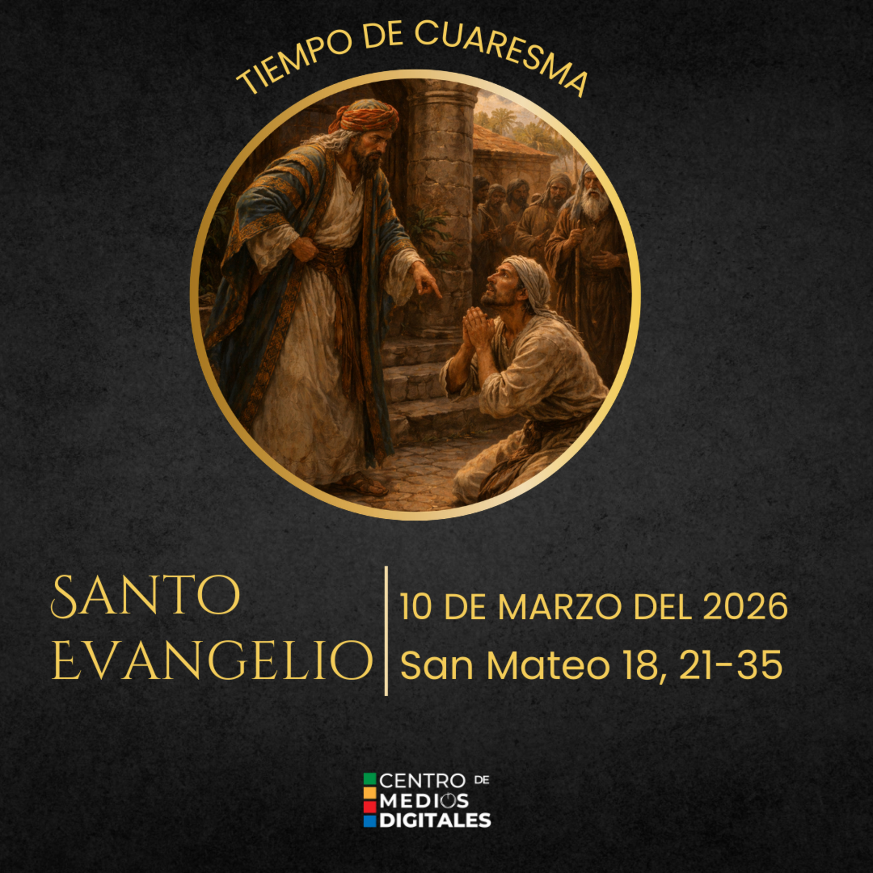 Evangelio del 10 de marzo del 2026 según san Mateo 18, 21-35 episode artwork