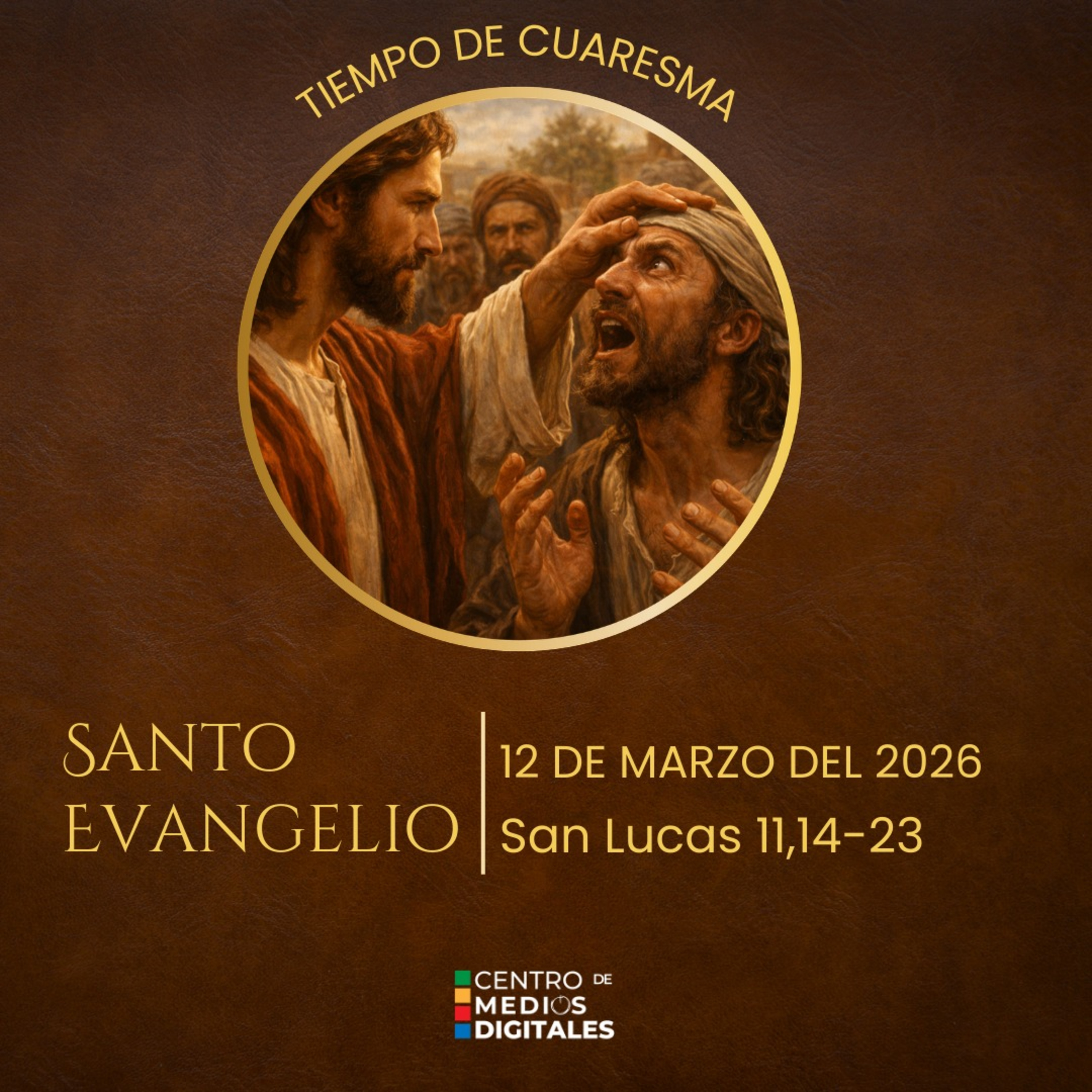 Evangelio del 12 de marzo del 2026 según san Lucas 11, 14-23 episode artwork