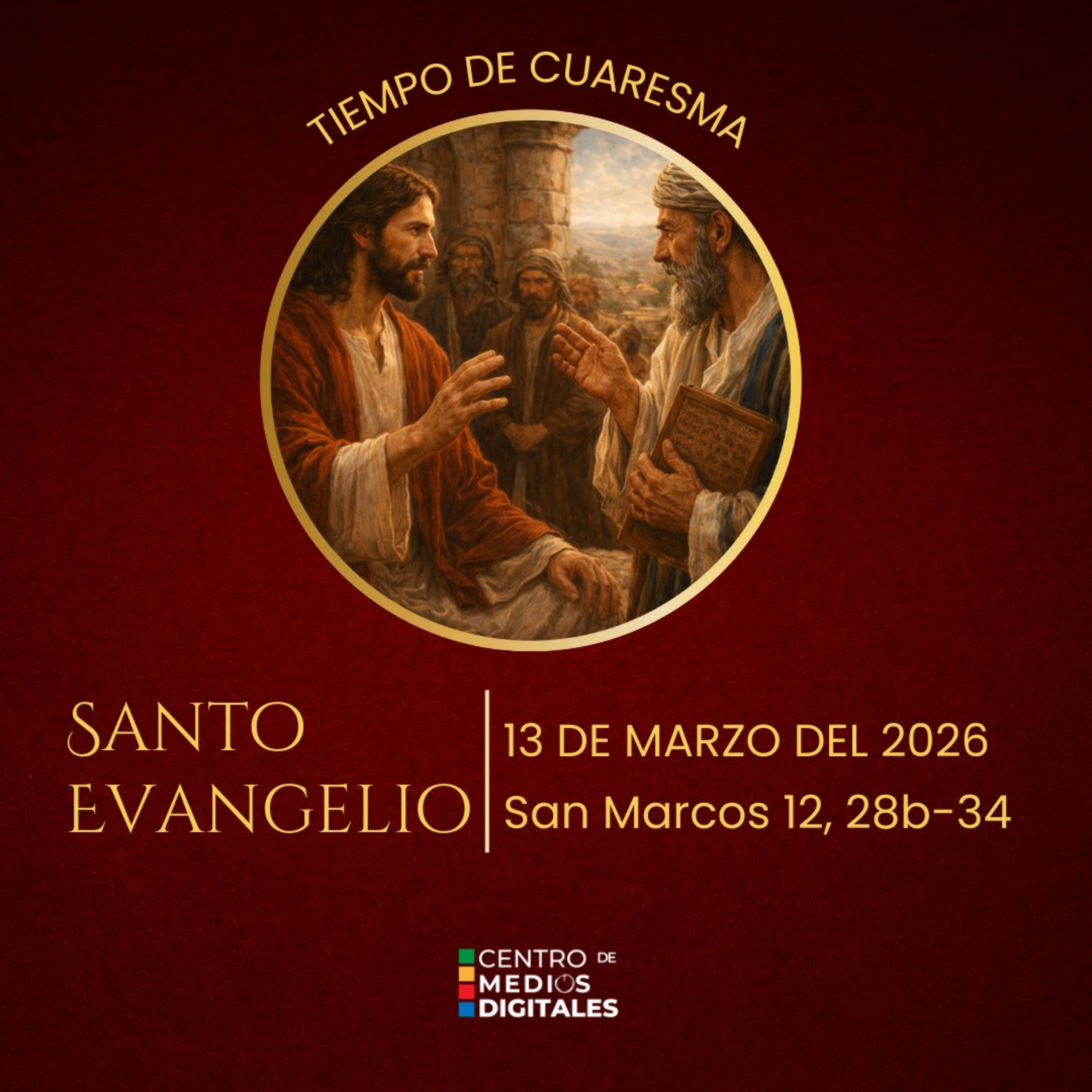 Evangelio del 13 de marzo del 2026 según san Marcos 12, 28b-34 episode artwork