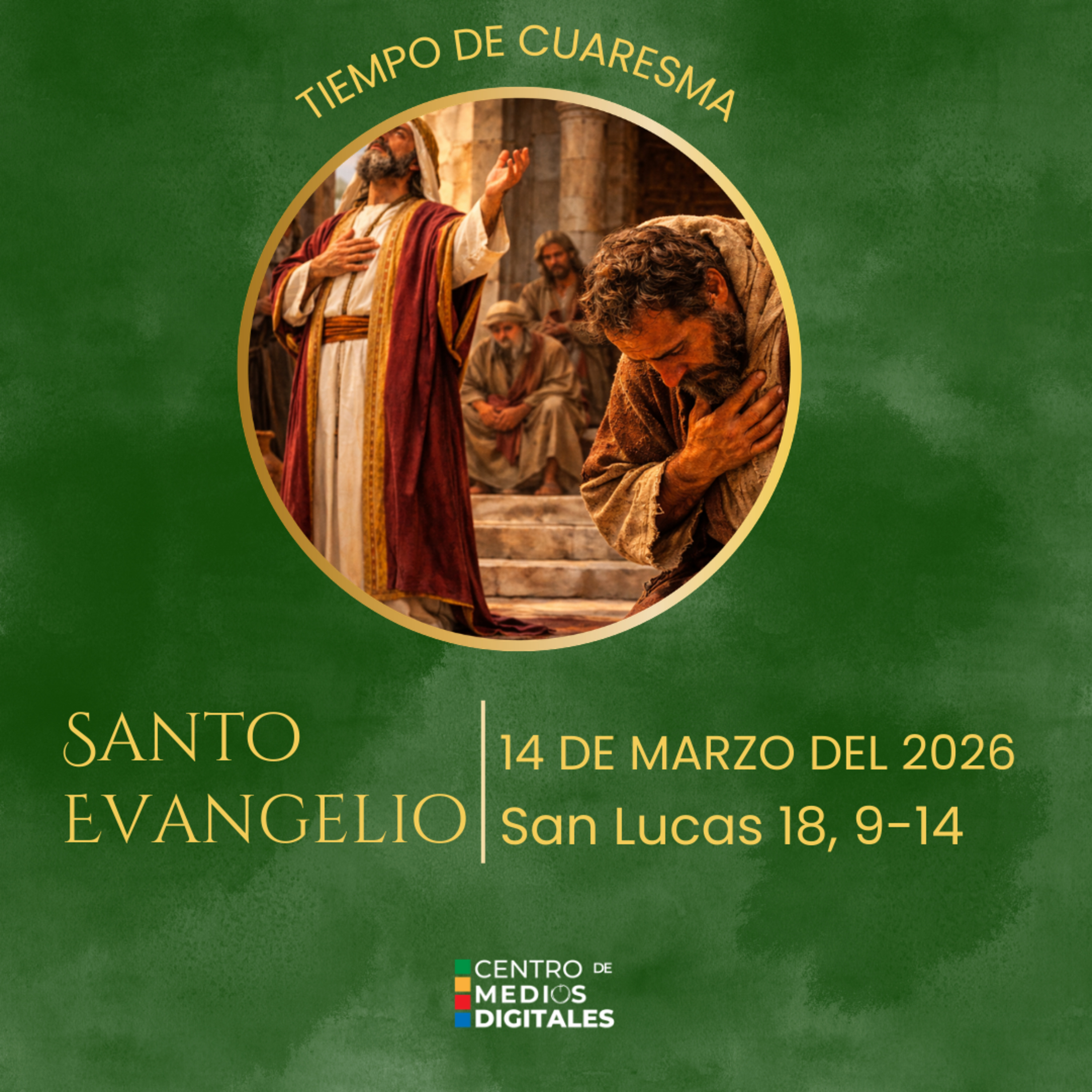Evangelio del 14 de marzo del 2026 según san Lucas 18, 9-14 episode artwork