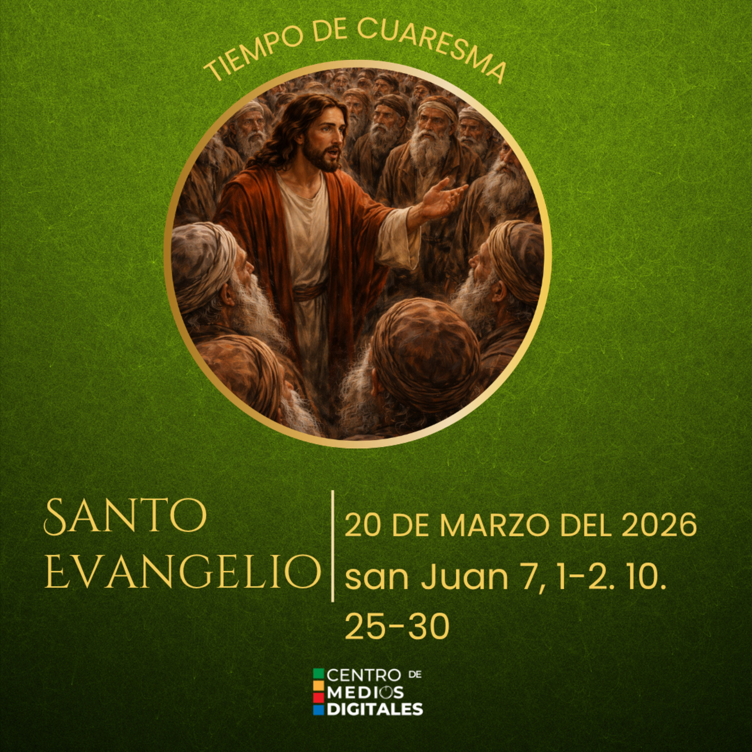 Evangelio del 20 de marzo del 2026 según san Juan 7, 1-2. 10. 25-30 episode artwork
