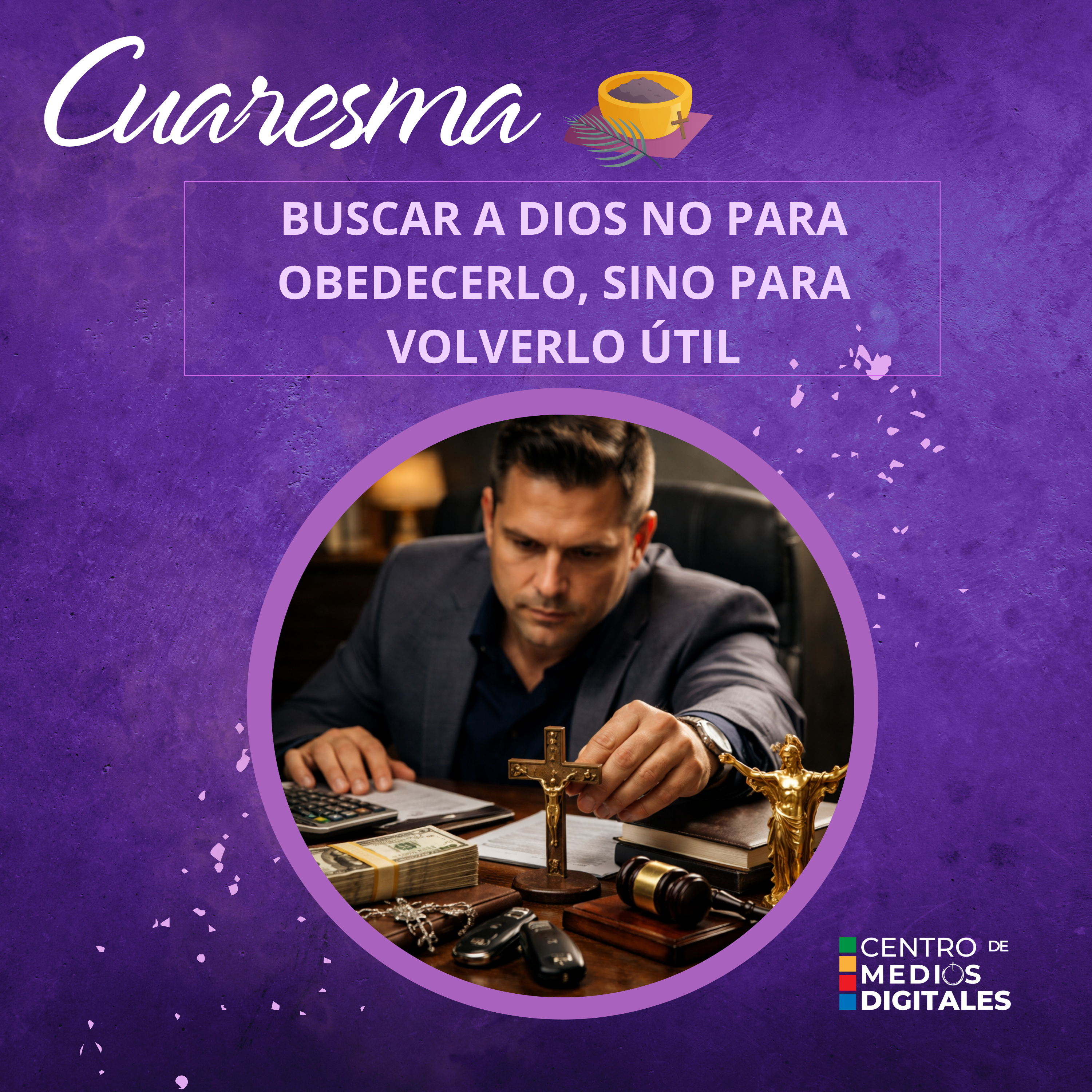Buscar a Dios no para obedecerlo, sino para volverlo útil episode artwork