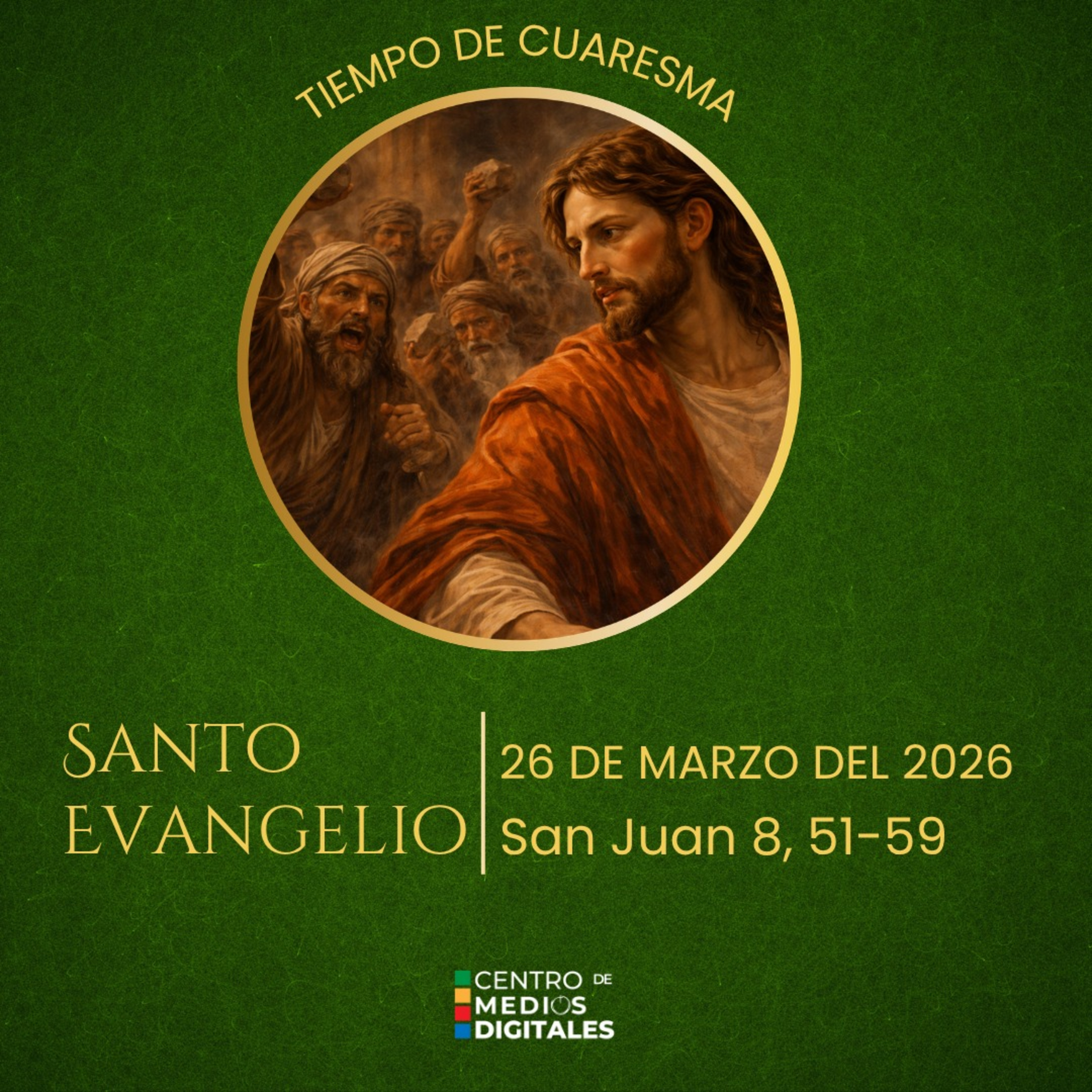 Evangelio del 26 de marzo del 2026 según san Juan 8, 51-59  episode artwork
