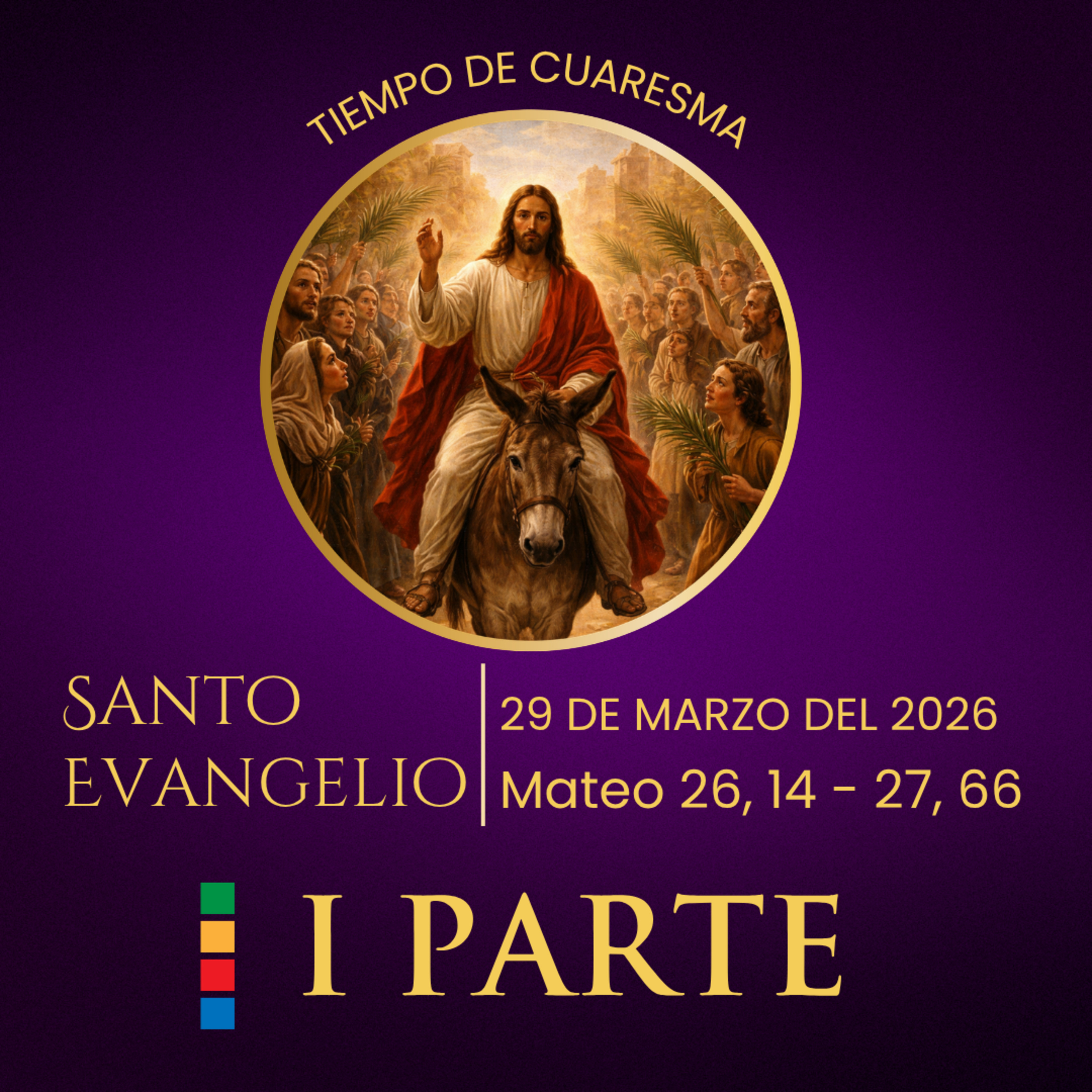 Día 29 de marzo 2026: Pasión de nuestro Señor Jesucristo según San Mateo 26, 14 – 27, 66 episode artwork